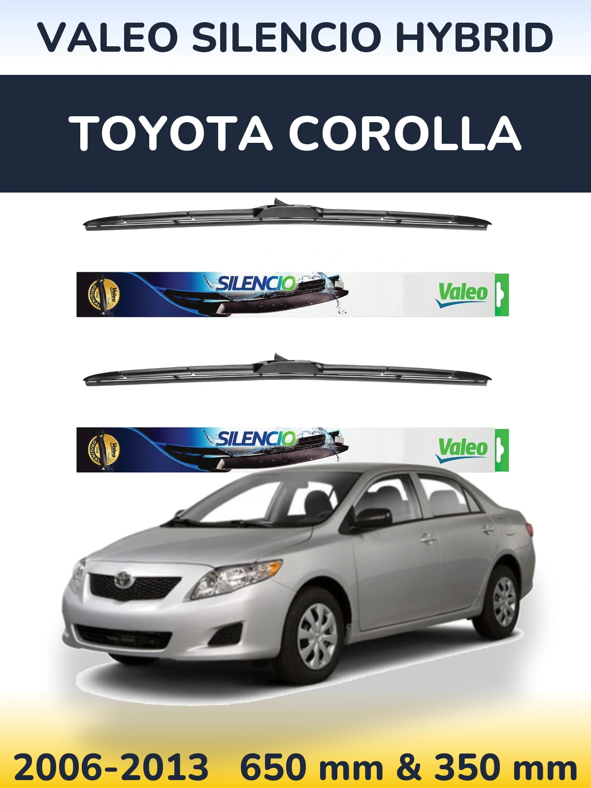 Sada předních stěračů Valeo Silencio Hybrid 650 a 350 mm pro Toyota Corolla 2006-2013