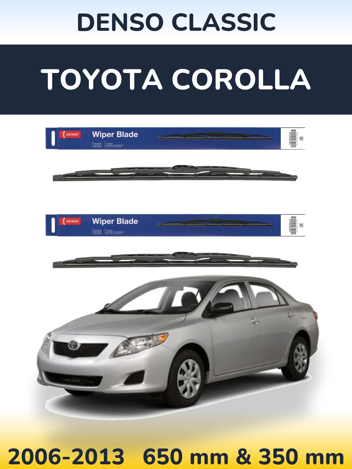 Front wiper blade set Denso Classic 650 & 350 mm for Toyota Corolla 2006-2013