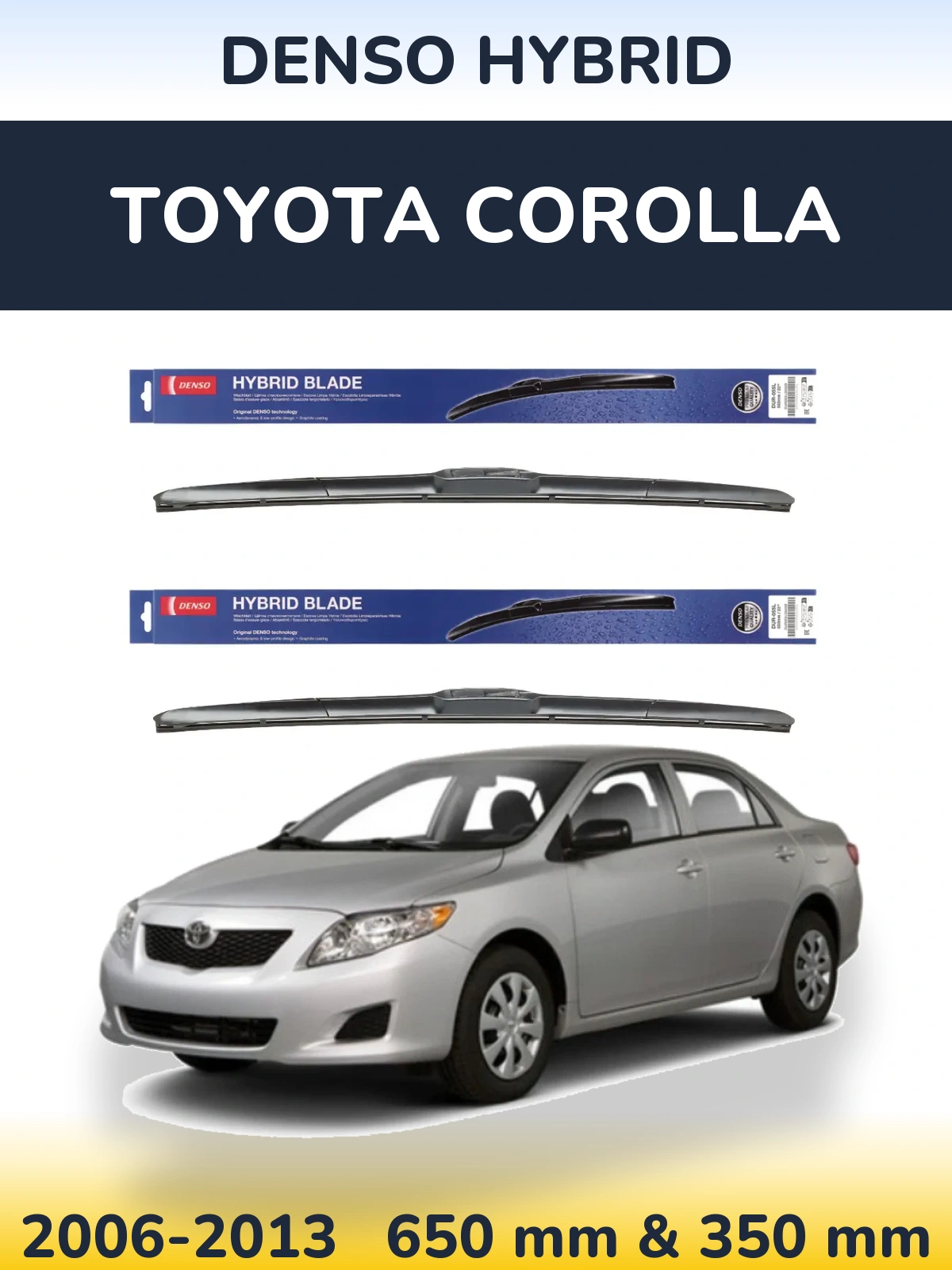 Sada předních stěračů Denso Hybrid 650 a 350 mm pro Toyota Corolla 2006-2013