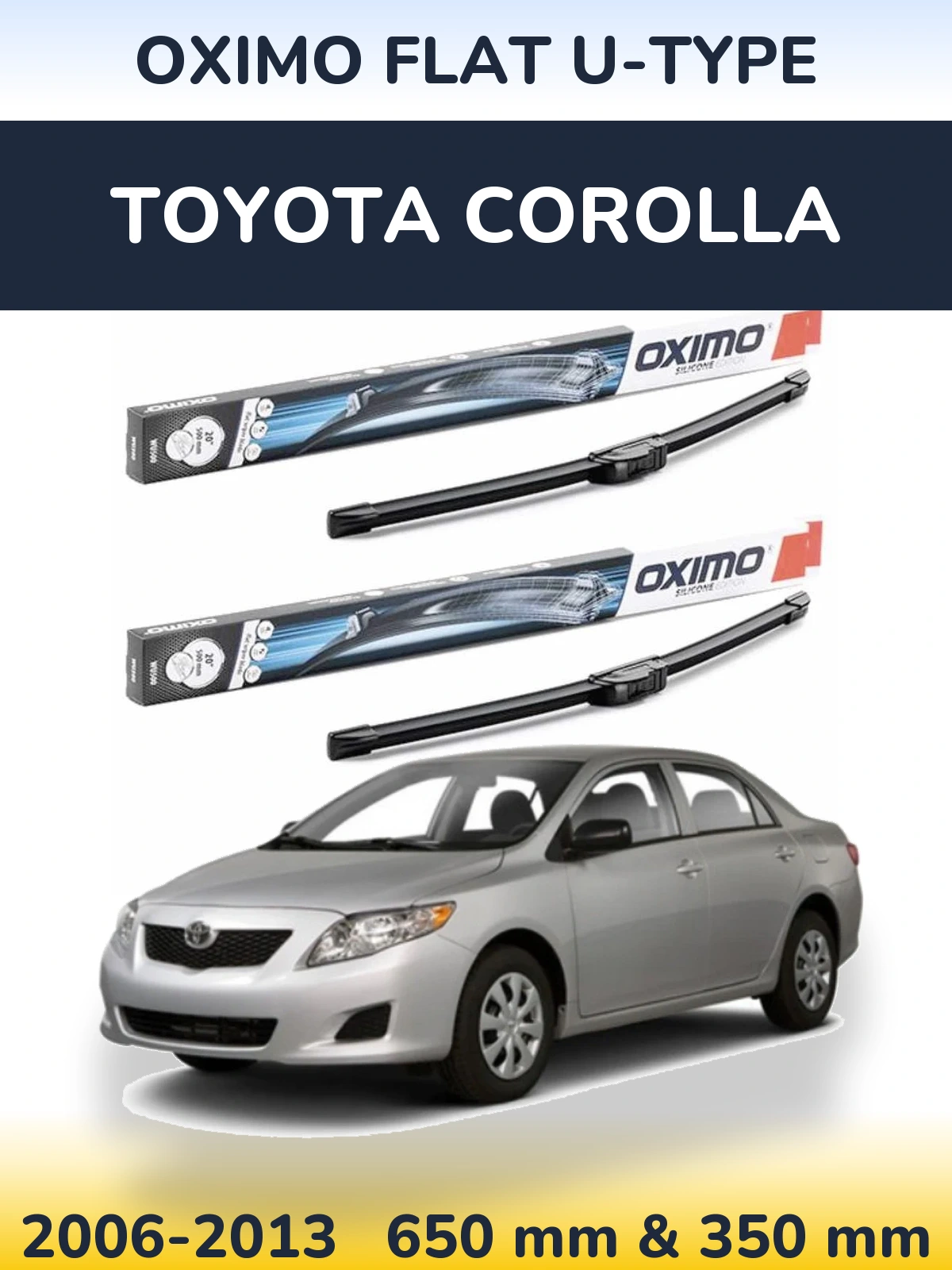 Sada předních stěračů Oximo Flat U-type 650 a 350 mm pro Toyota Corolla 2006-2013