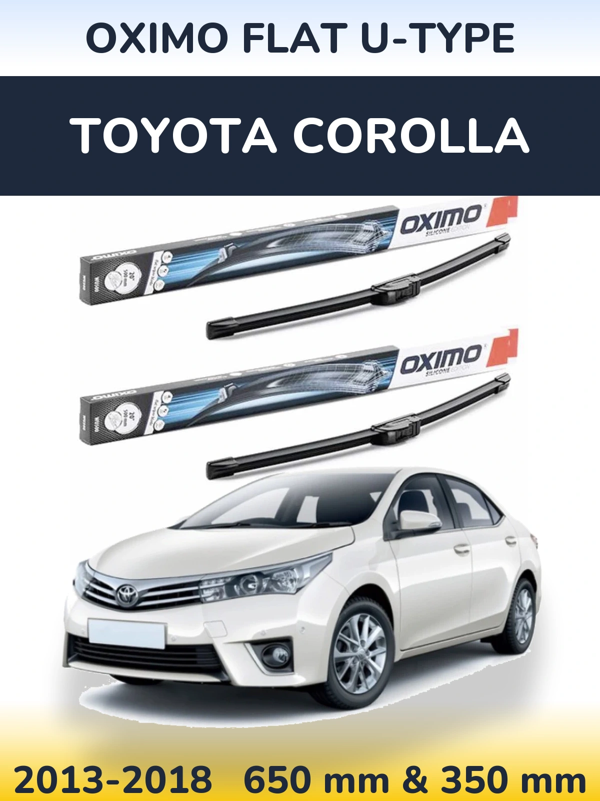 Sada předních stěračů Oximo Flat U-type 650 a 350 mm pro Toyota Corolla 2013-2018