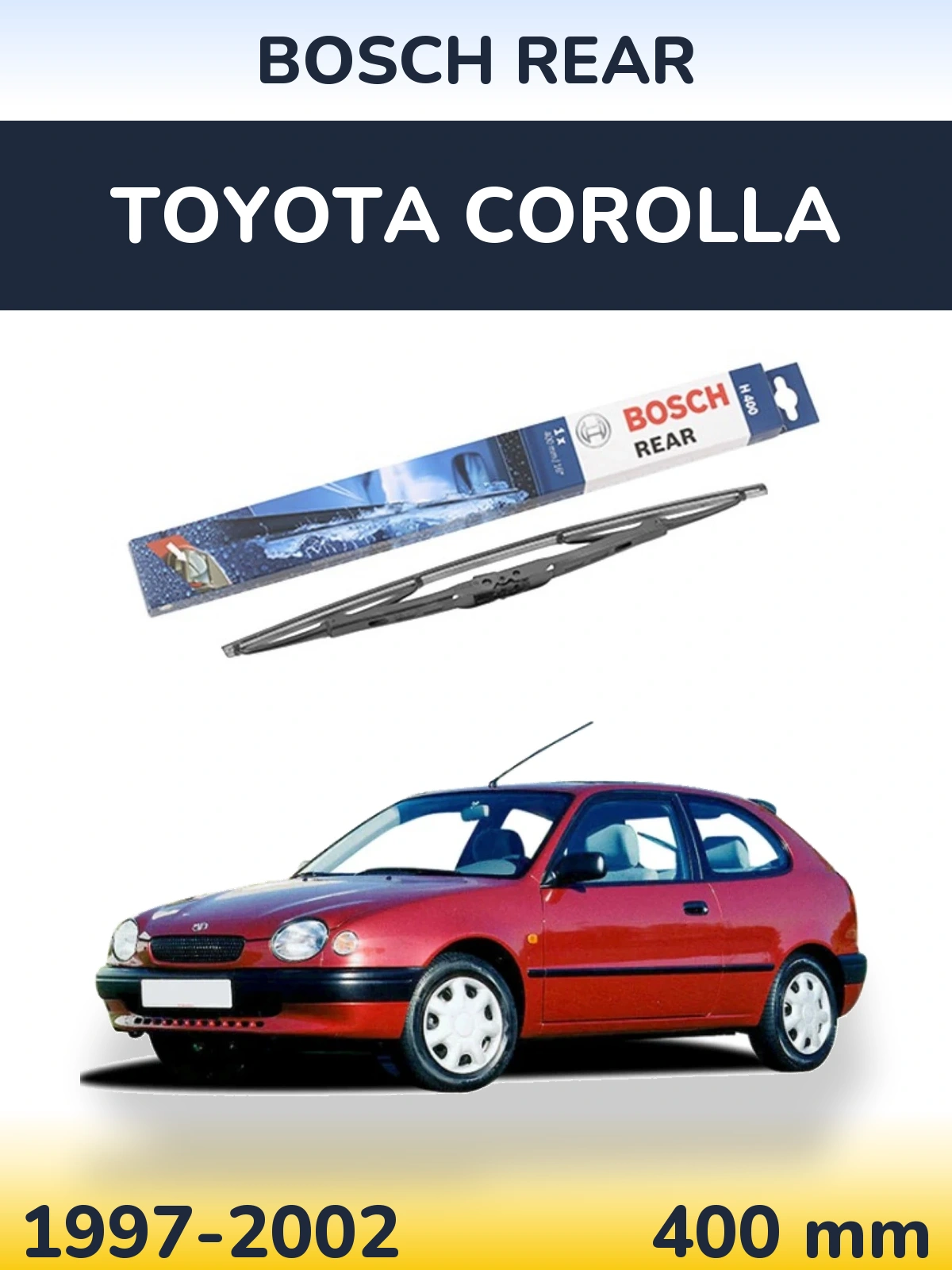 Zadní stěrač BOSCH Rear 400 mm pro Toyota Corolla 1997-2002