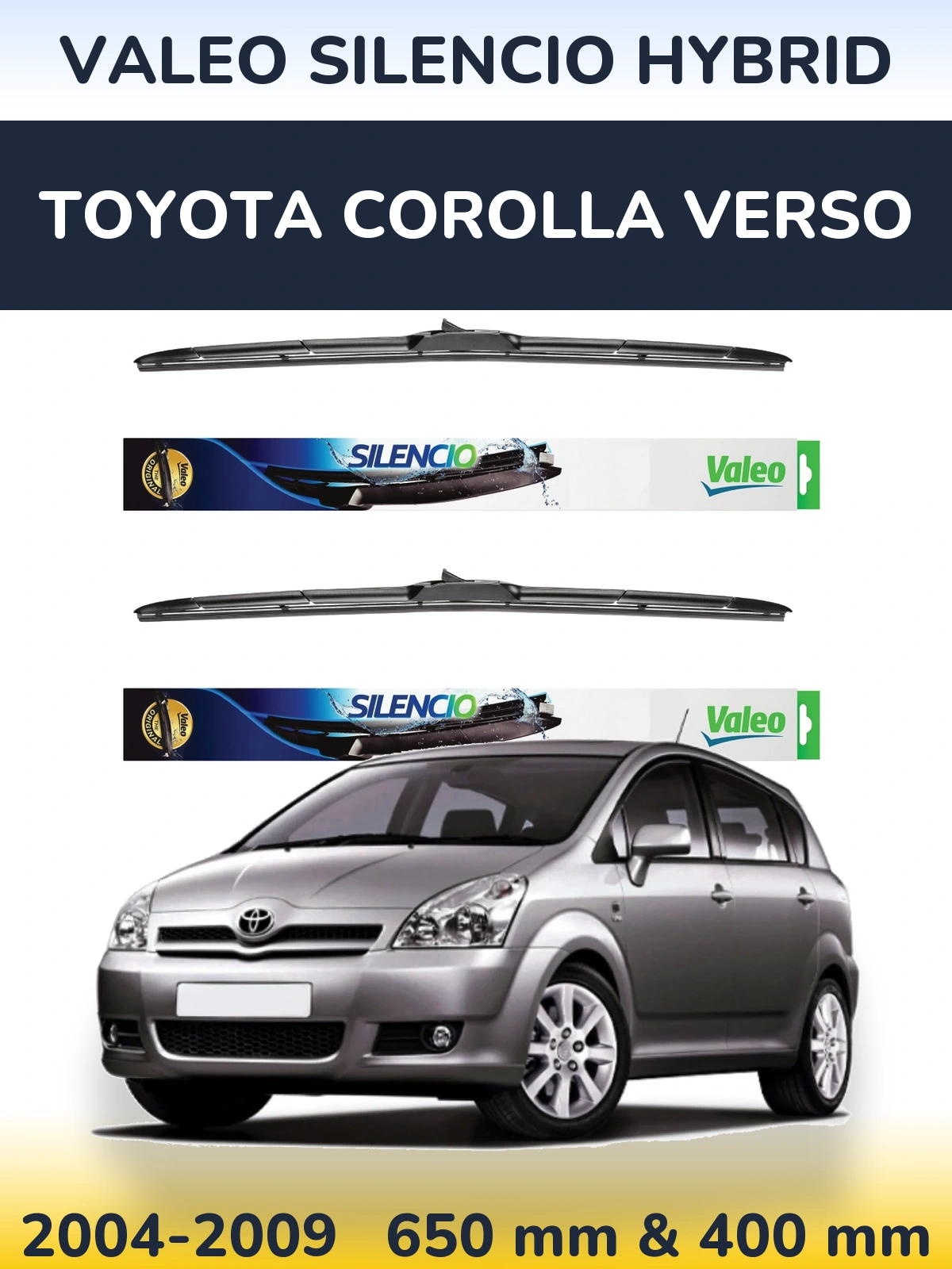 Sada předních stěračů Valeo Silencio Hybrid 650 a 400 mm pro Toyota Corolla Verso 2004-2009