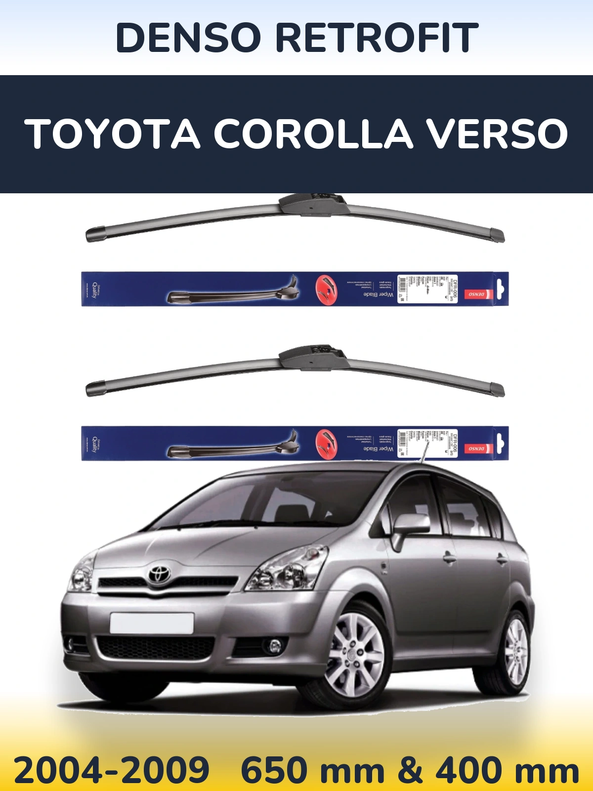 Sada předních stěračů Denso Retrofit 650 a 400 mm pro Toyota Corolla Verso 2004-2009