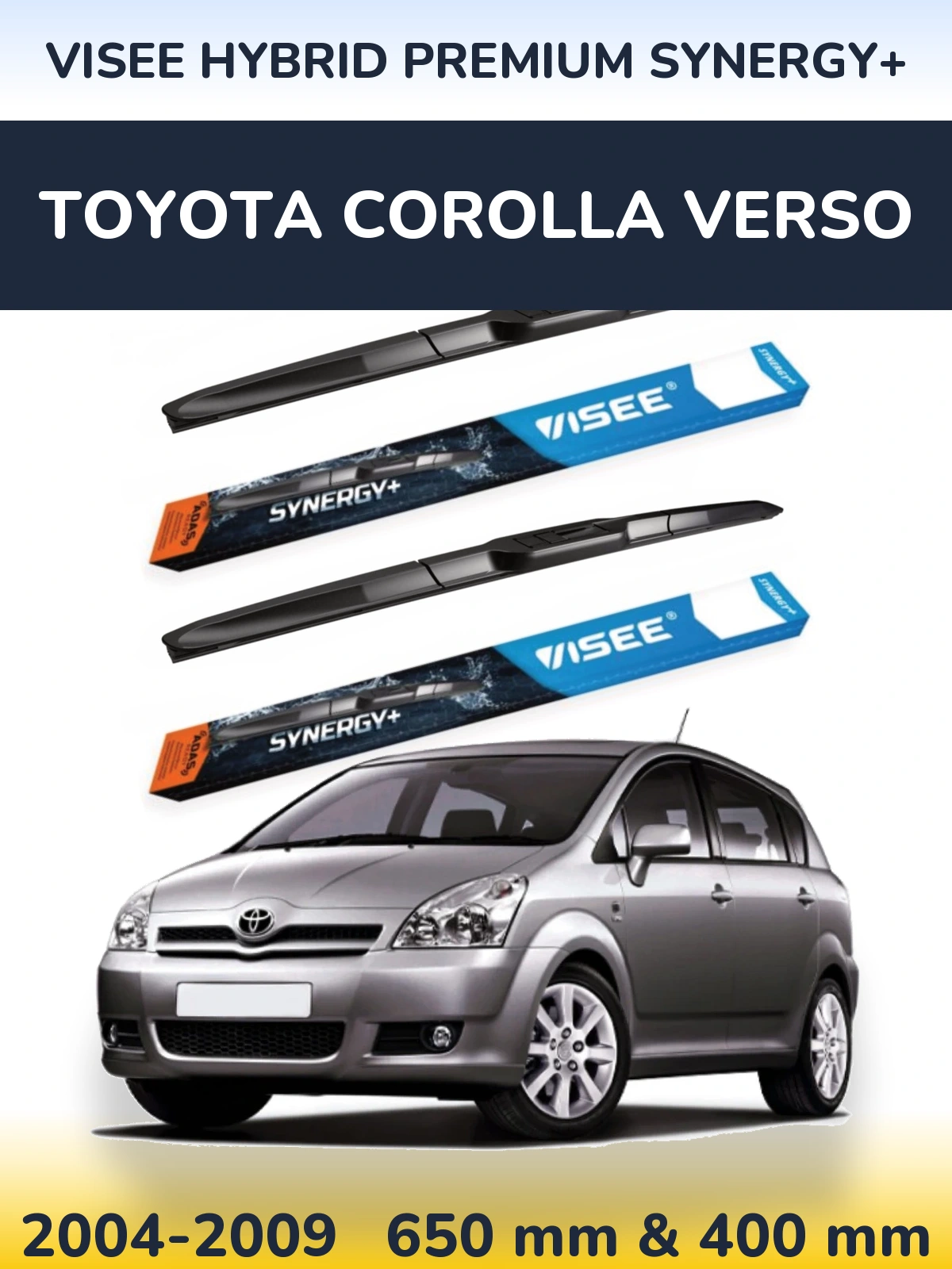 Sada předních stěračů VISEE HYBRID PREMIUM SYNERGY+ 650 a 400 mm pro Toyota Corolla Verso 2004-2009