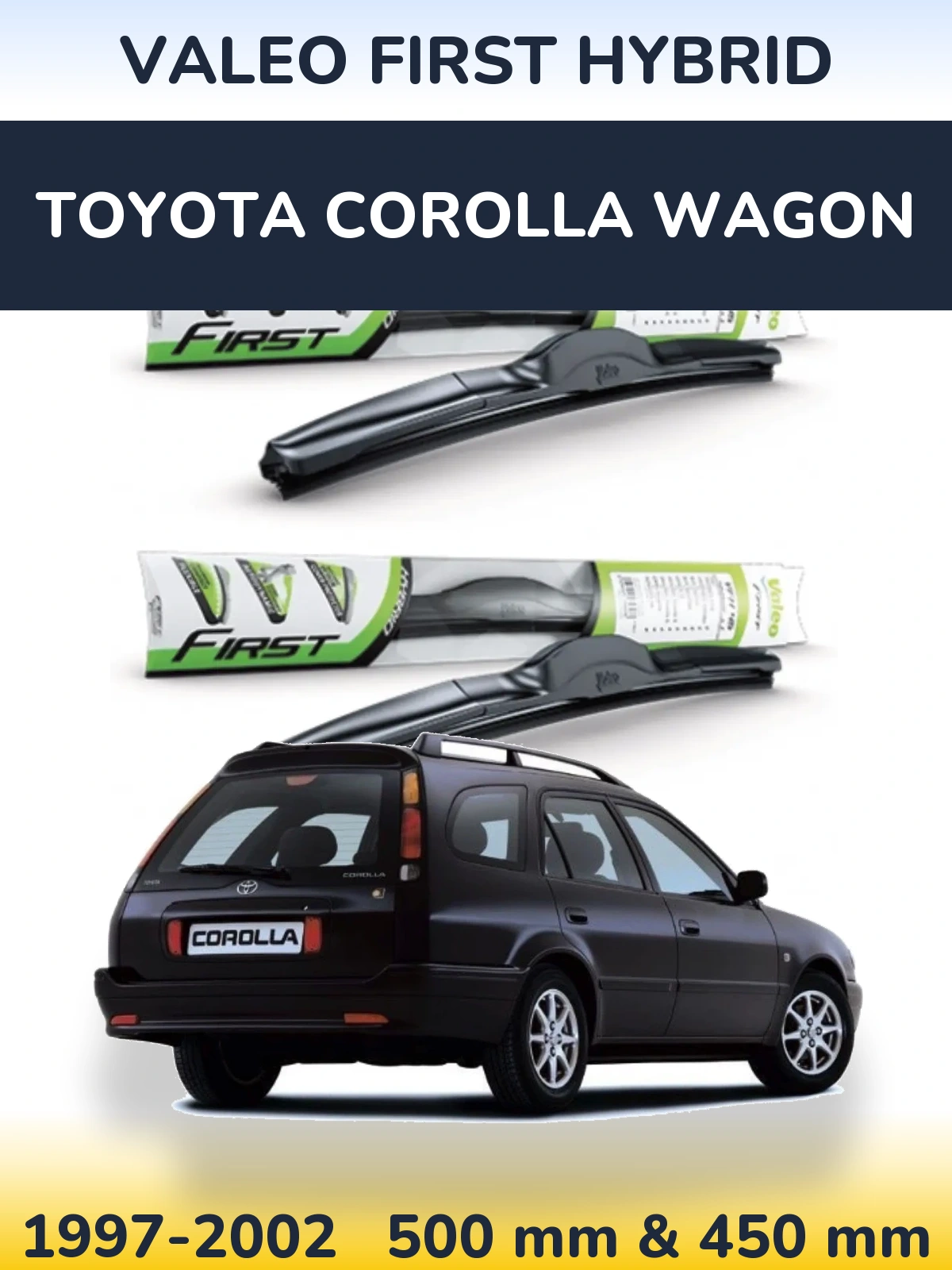 Sada předních stěračů Valeo First Hybrid 500 a 450 mm pro Toyota Corolla Wagon 1997-2002