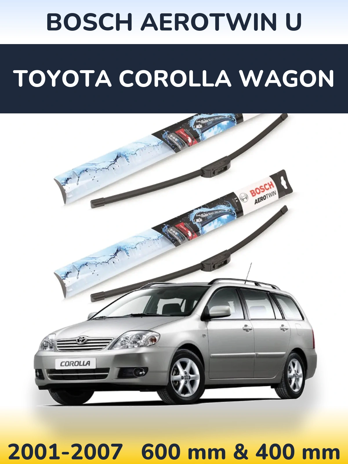Sada předních stěračů BOSCH AeroTwin U 600 a 400 mm pro Toyota Corolla Wagon 2001-2007
