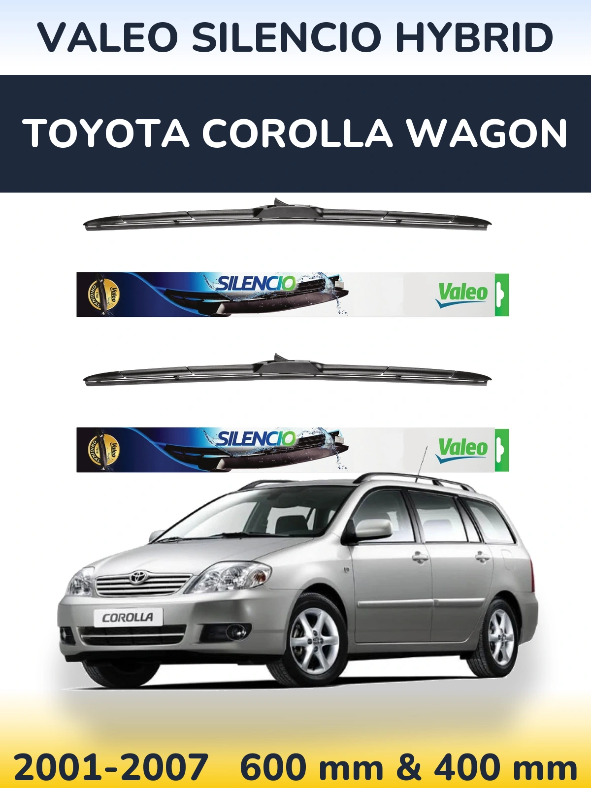 Sada předních stěračů Valeo Silencio Hybrid 600 a 400 mm pro Toyota Corolla Wagon 2001-2007