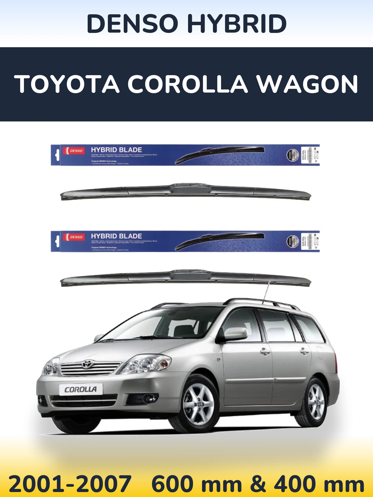 Sada předních stěračů Denso Hybrid 600 a 400 mm pro Toyota Corolla Wagon 2001-2007