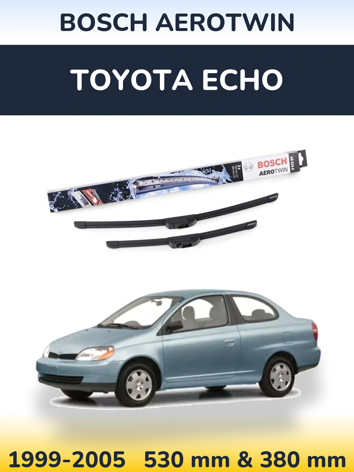 Sada předních stěračů BOSCH AeroTwin 530 a 380 mm pro Toyota Echo 1999-2005