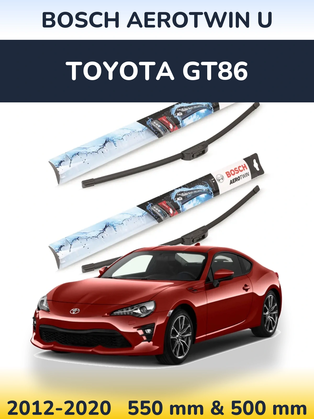 Sada předních stěračů BOSCH AeroTwin U 550 a 500 mm pro Toyota GT86 2012-2020