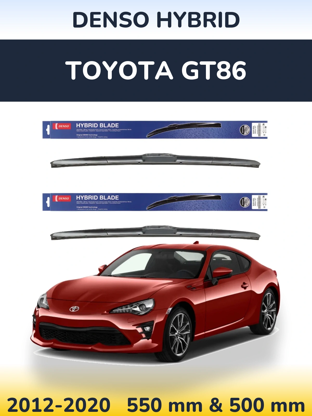 Sada předních stěračů Denso Hybrid 550 a 500 mm pro Toyota GT86 2012-2020