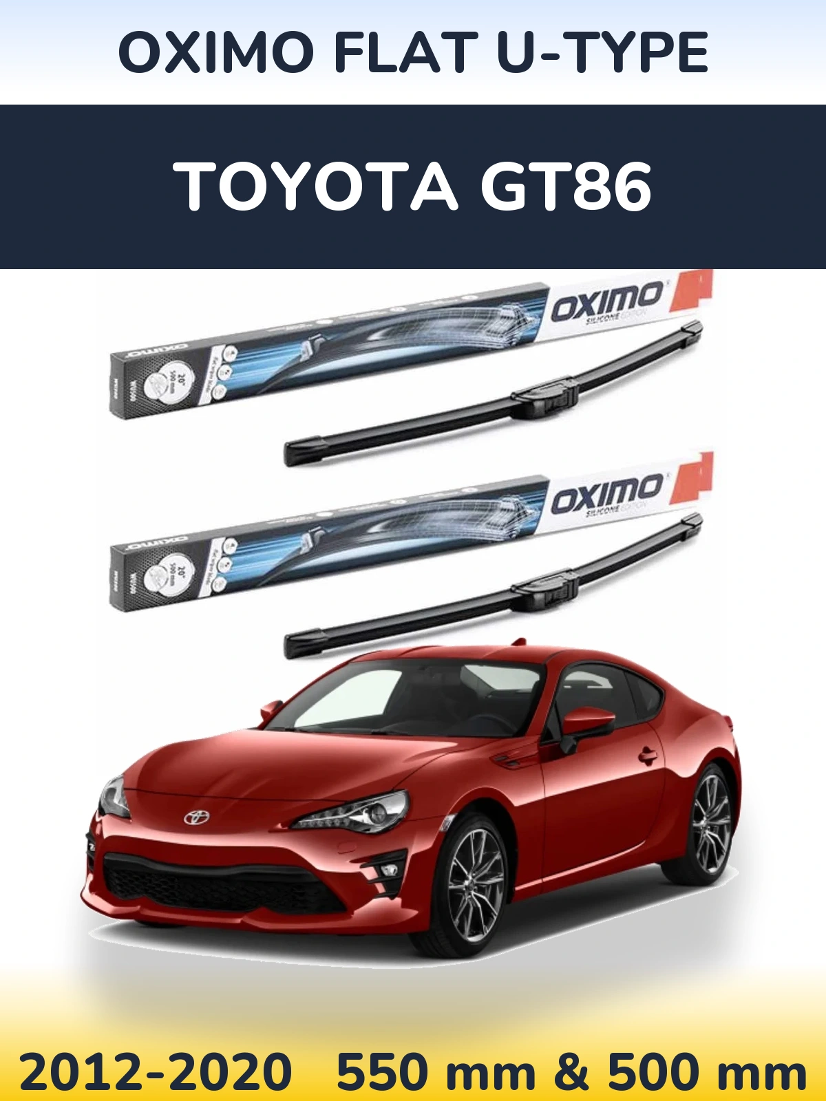 Sada předních stěračů Oximo Flat U-type 550 a 500 mm pro Toyota GT86 2012-2020