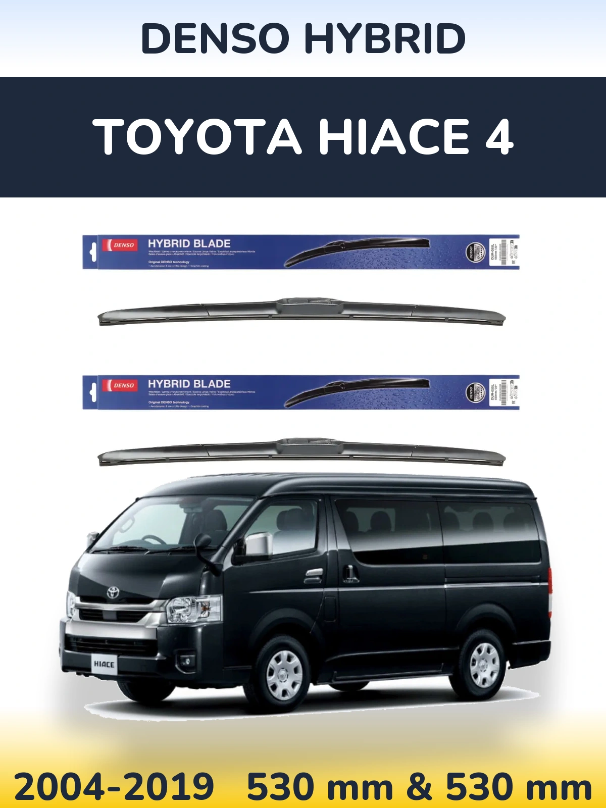 Sada předních stěračů Denso Hybrid 530 a 530 mm pro Toyota Hiace 4 2004-2019
