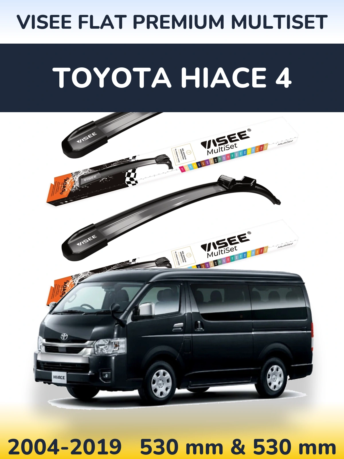 Sada předních stěračů VISEE FLAT PREMIUM MultiSet 530 a 530 mm pro Toyota Hiace 4 2004-2019
