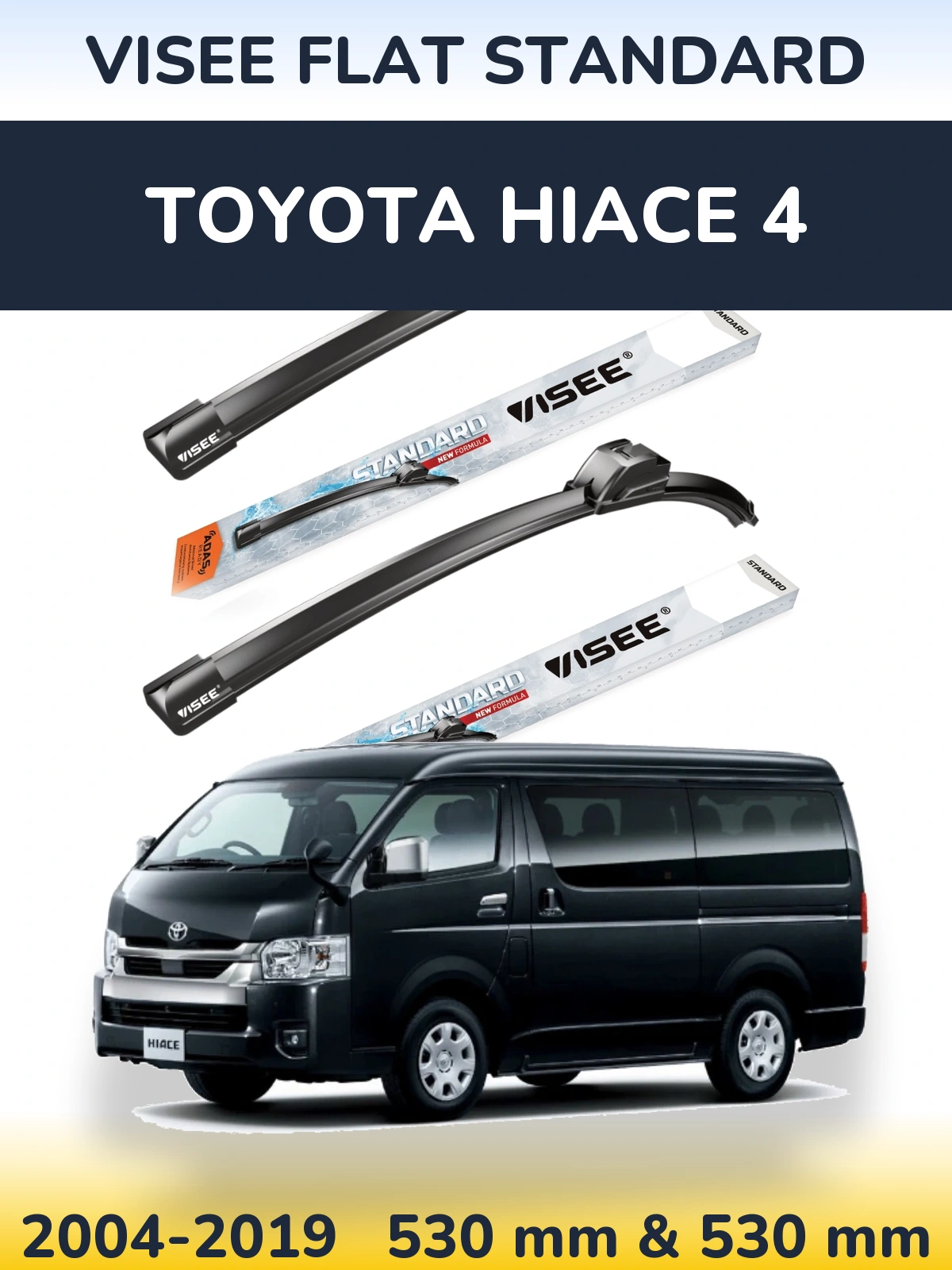 Sada předních stěračů VISEE FLAT STANDARD 530 a 530 mm pro Toyota Hiace 4 2004-2019