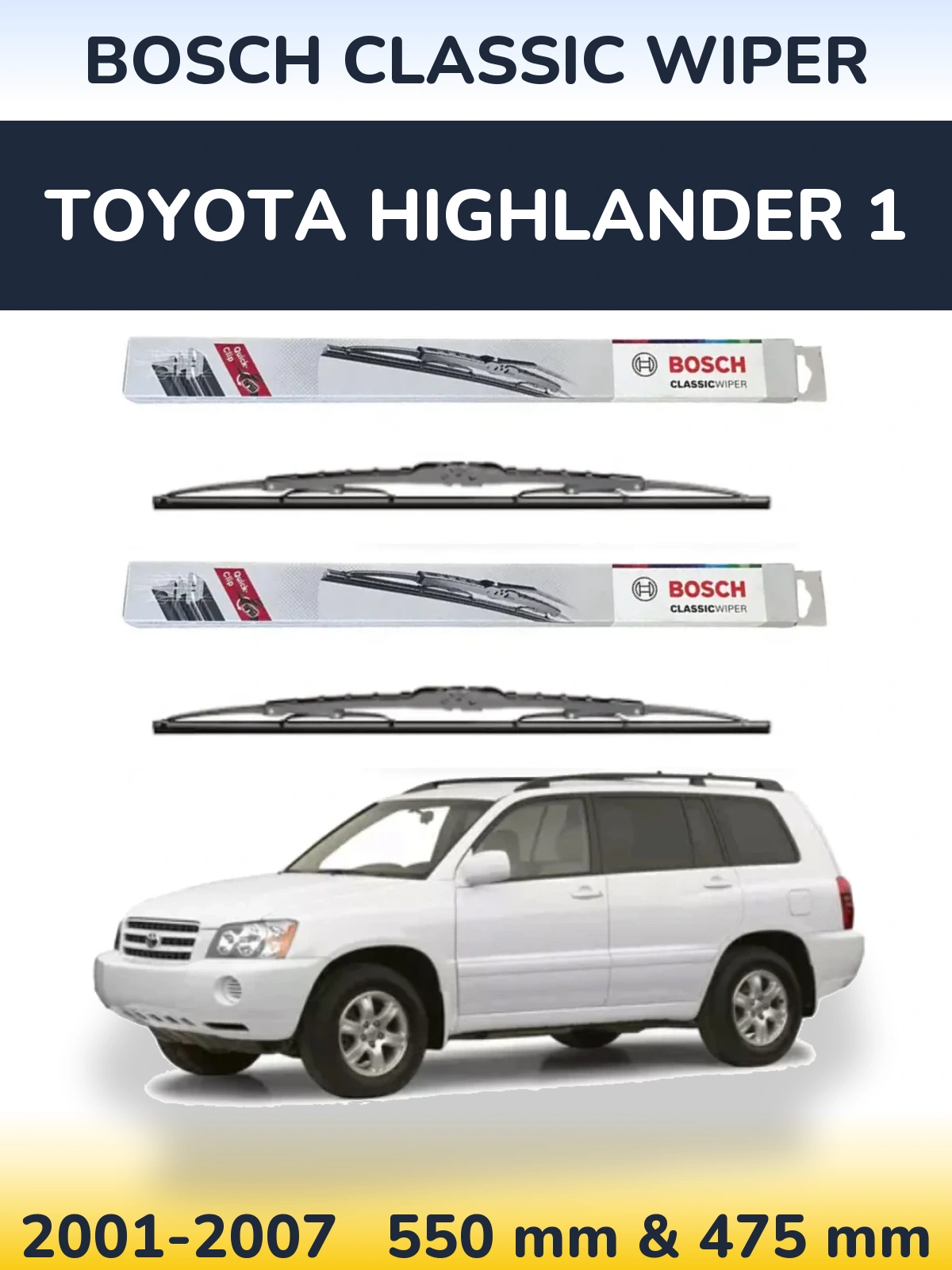 Sada předních stěračů BOSCH Classic Wiper 550 a 475 mm pro Toyota Highlander 1 2001-2007