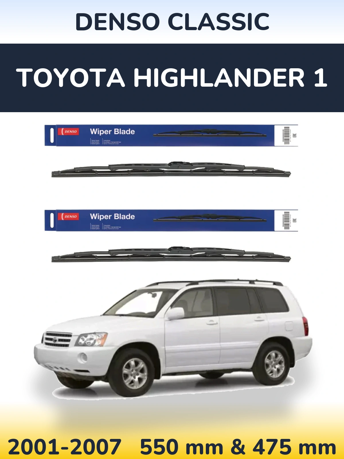 Sada předních stěračů Denso Classic 550 a 475 mm pro Toyota Highlander 1 2001-2007