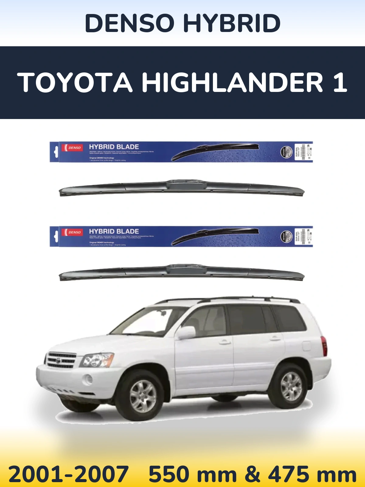 Sada předních stěračů Denso Hybrid 550 a 475 mm pro Toyota Highlander 1 2001-2007