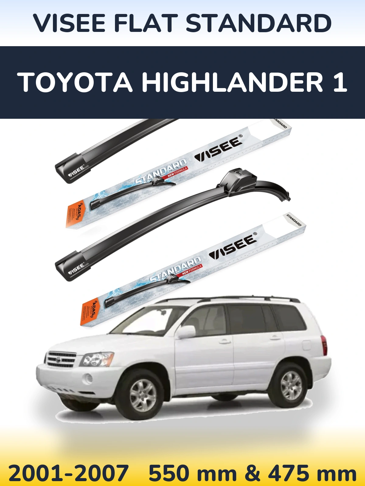 Sada předních stěračů VISEE FLAT STANDARD 550 a 475 mm pro Toyota Highlander 1 2001-2007