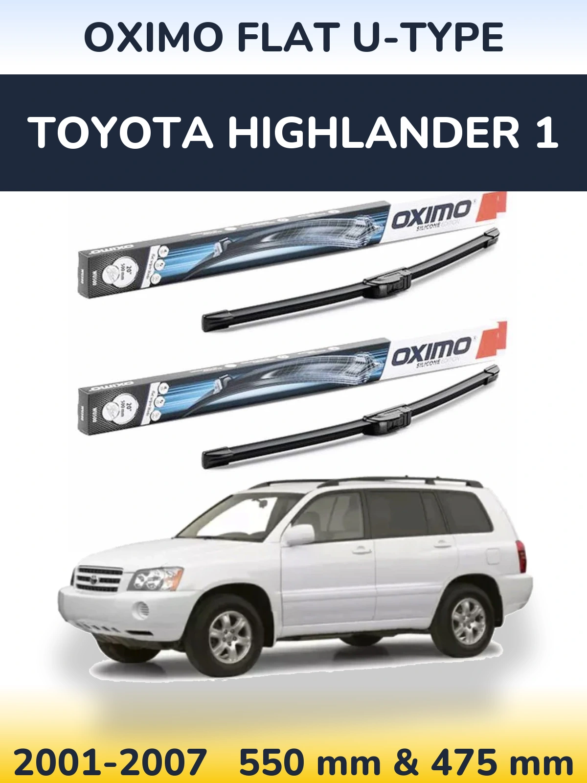 Sada předních stěračů Oximo Flat U-type 550 a 475 mm pro Toyota Highlander 1 2001-2007