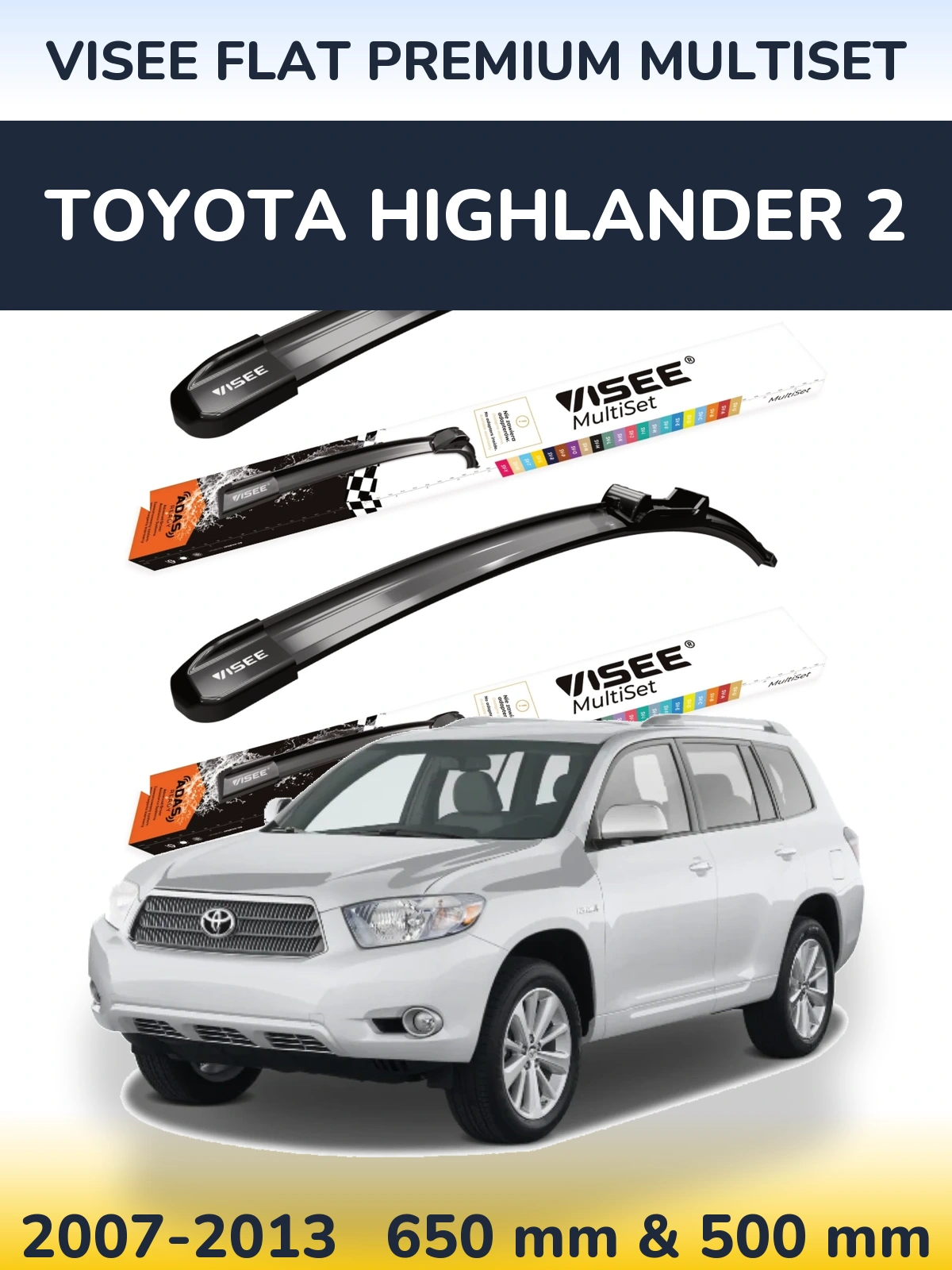 Sada předních stěračů VISEE FLAT PREMIUM MultiSet 650 a 500 mm pro Toyota Highlander 2 2007-2013