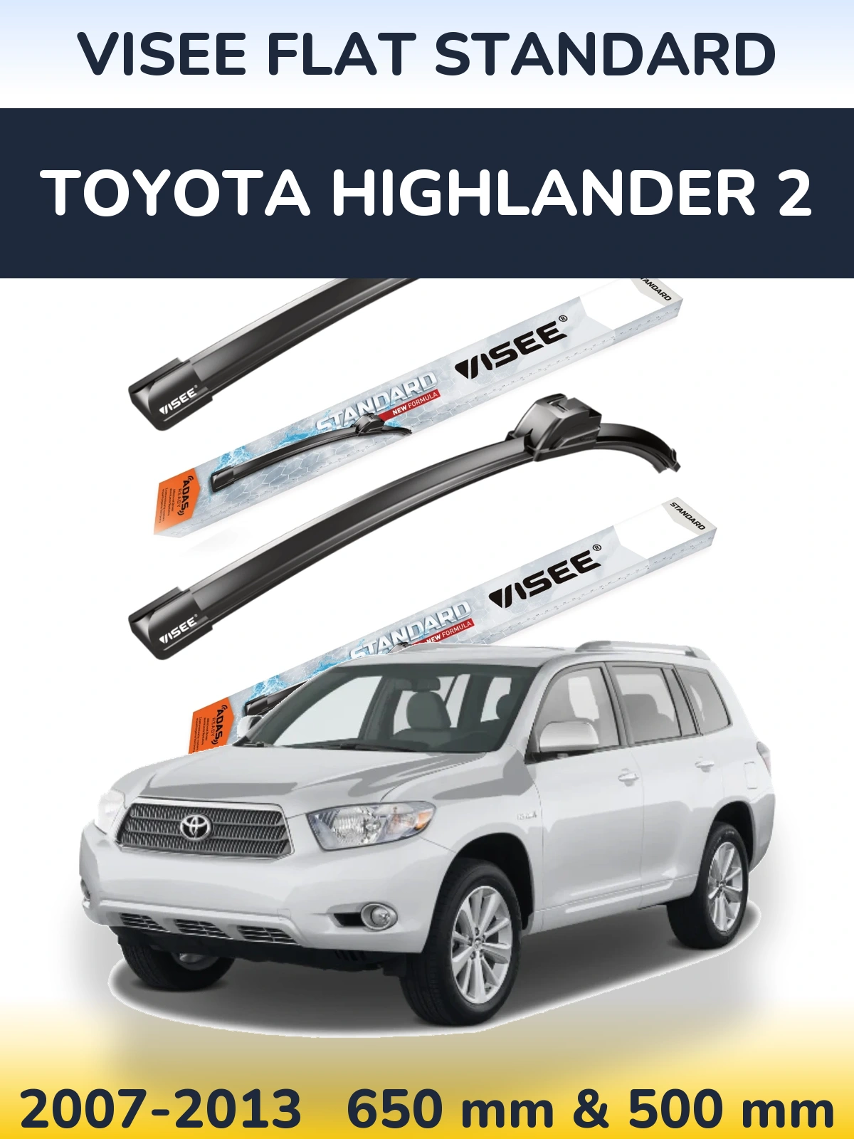 Sada předních stěračů VISEE FLAT STANDARD 650 a 500 mm pro Toyota Highlander 2 2007-2013