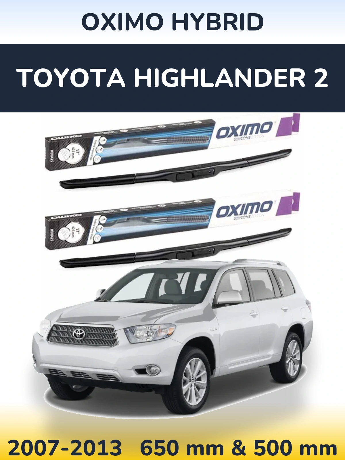 Sada předních stěračů Oximo Hybrid 650 a 500 mm pro Toyota Highlander 2 2007-2013