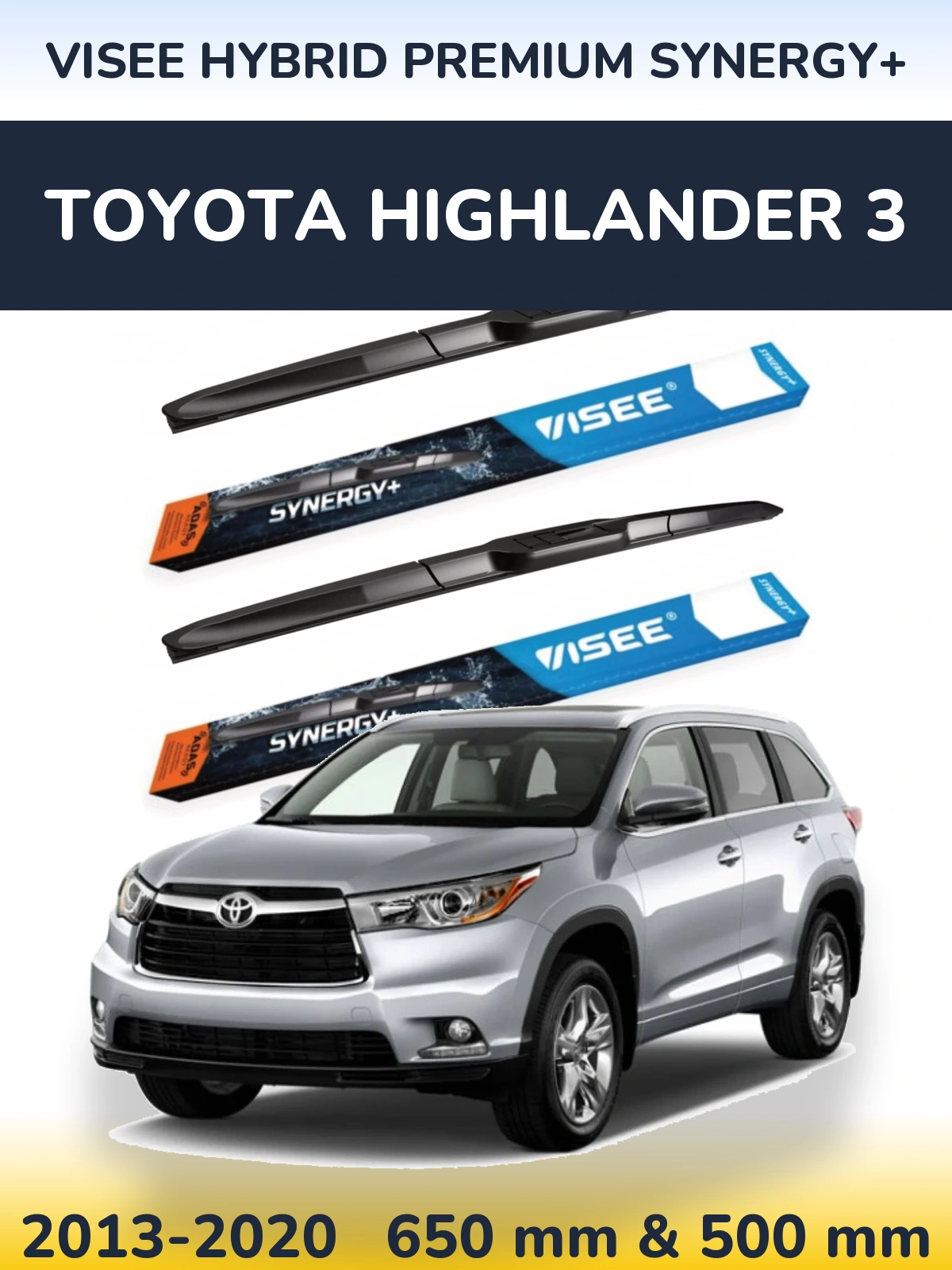 Sada předních stěračů VISEE HYBRID PREMIUM SYNERGY+ 650 a 500 mm pro Toyota Highlander 3 2013-2020