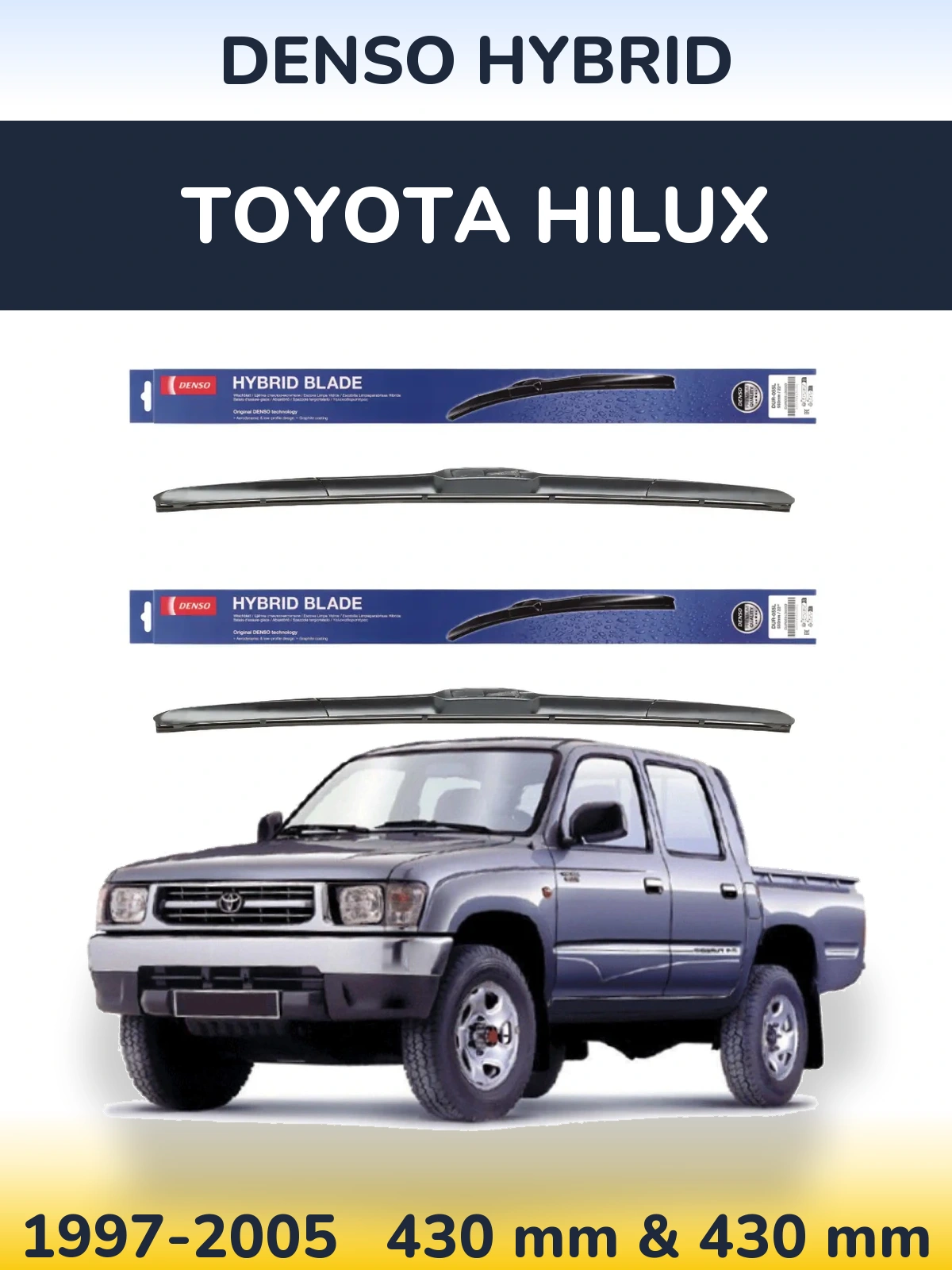 Sada předních stěračů Denso Hybrid 430 a 430 mm pro Toyota Hilux 1997-2005
