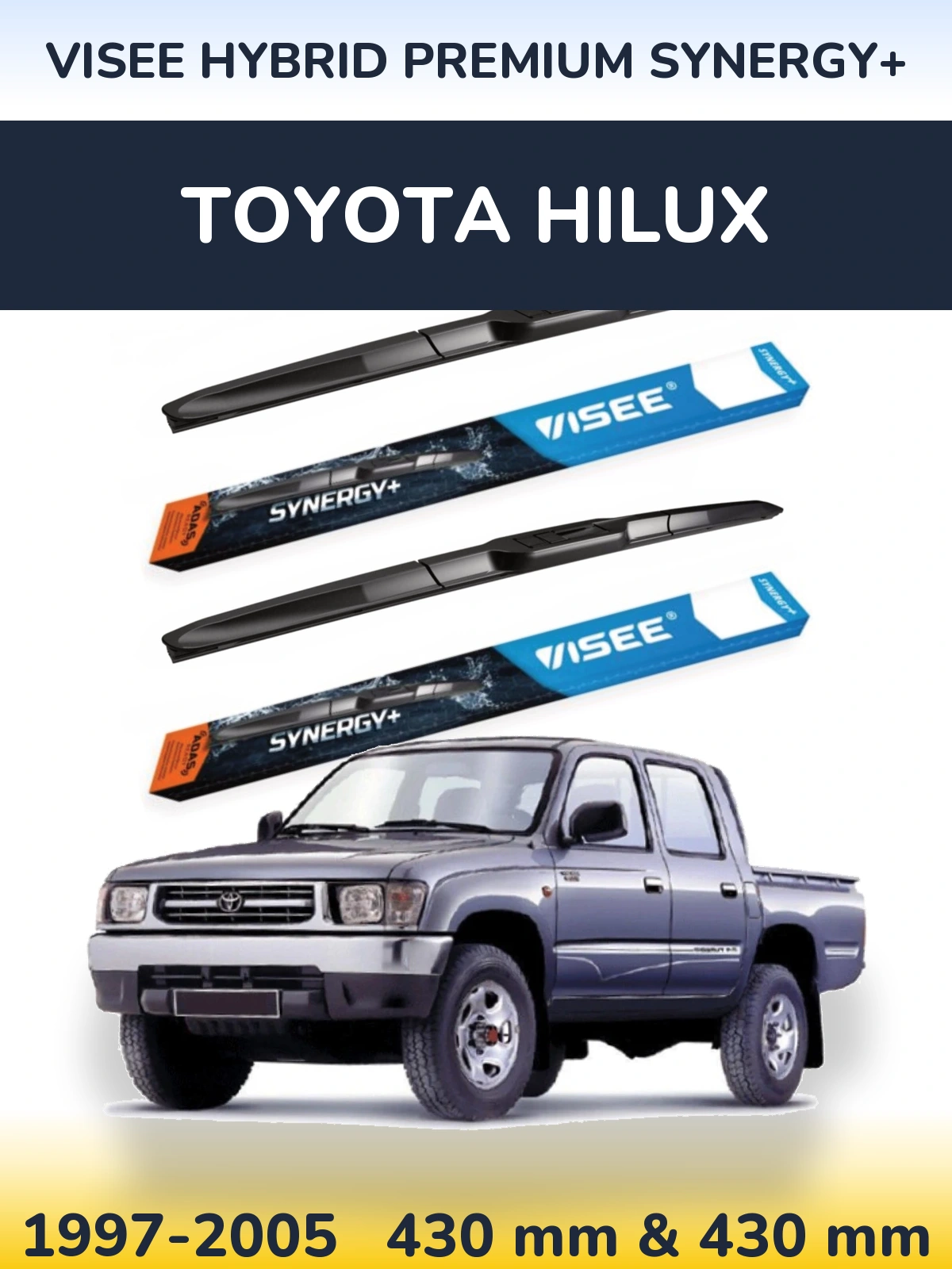 Комплект передніх щіток VISEE HYBRID PREMIUM SYNERGY+ 430 & 430 мм для Toyota Hilux 1997-2005