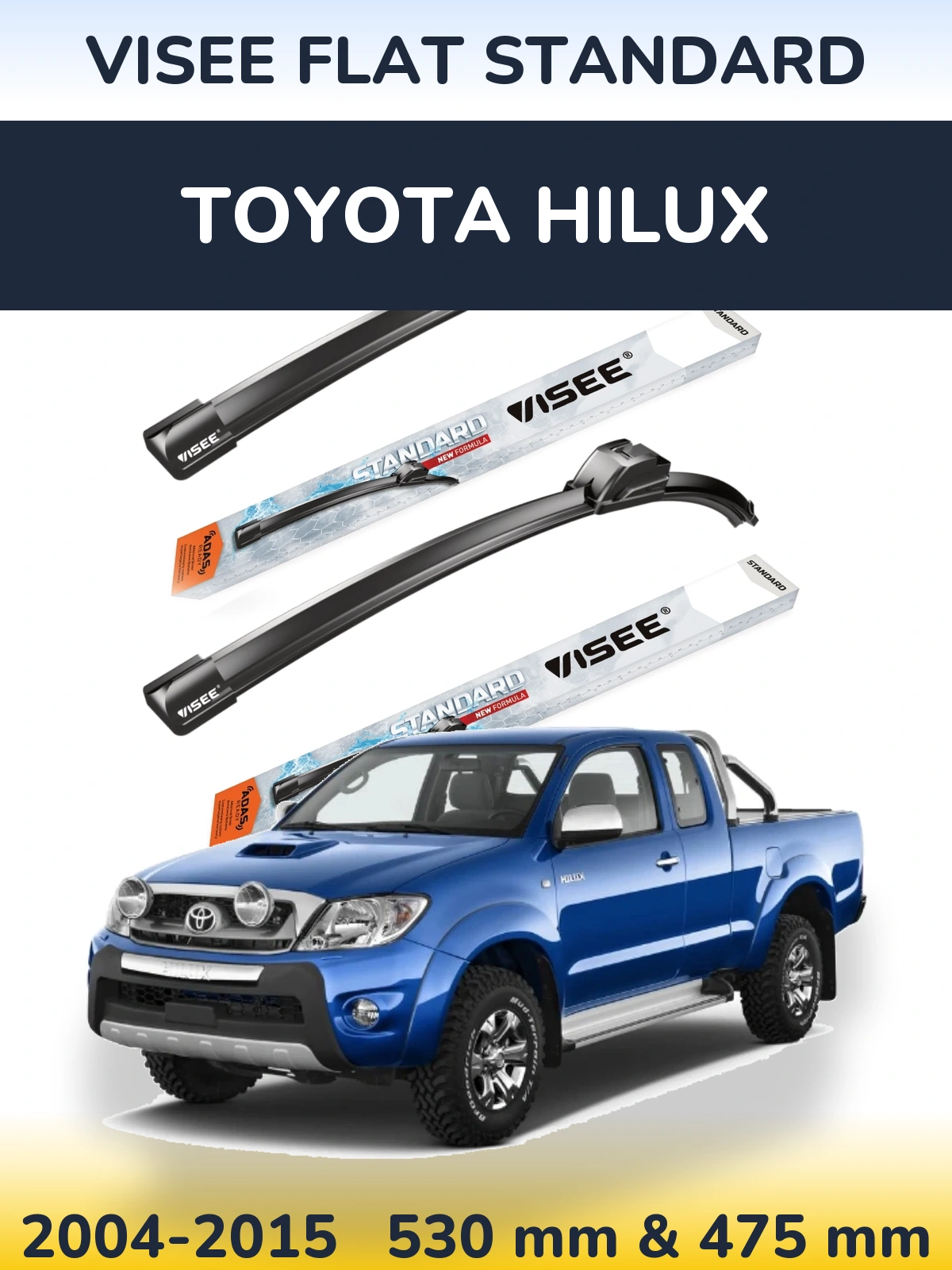 Sada předních stěračů VISEE FLAT STANDARD 530 a 475 mm pro Toyota Hilux 2004-2015