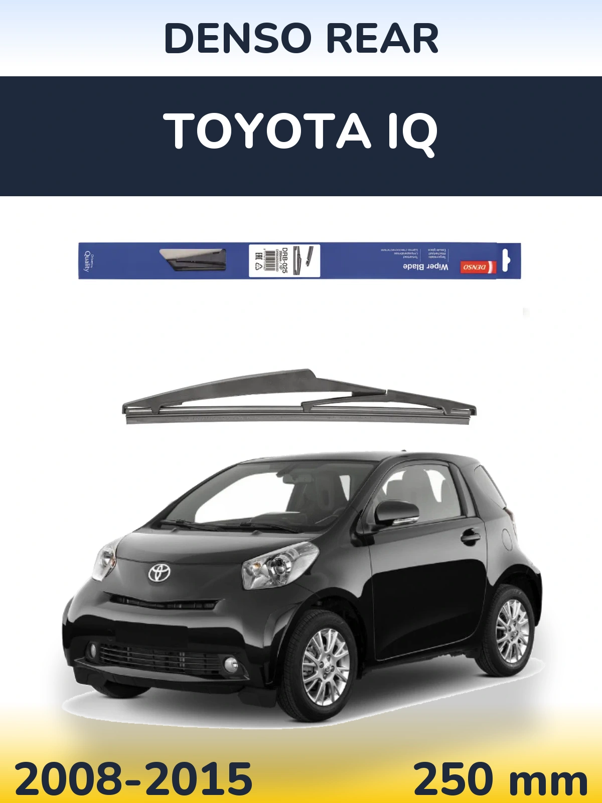 Zadní stěrač Denso Rear 250 mm pro Toyota iQ 2008-2015