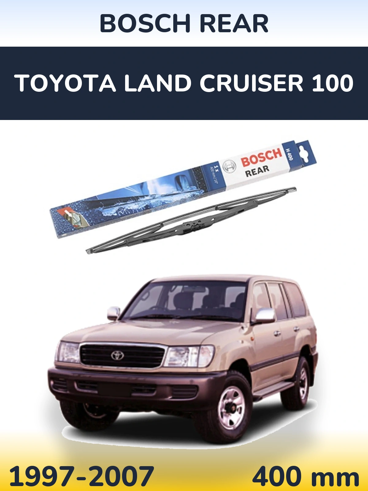 Задня щітка BOSCH Rear 400 мм для Toyota Land Cruiser 100 1997-2007