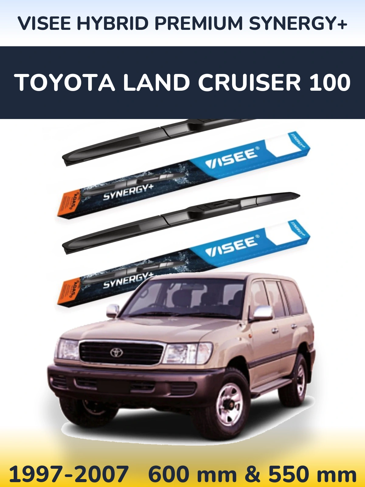 Комплект передніх щіток VISEE HYBRID PREMIUM SYNERGY+ 600 & 550 мм для Toyota Land Cruiser 100 1997-2007
