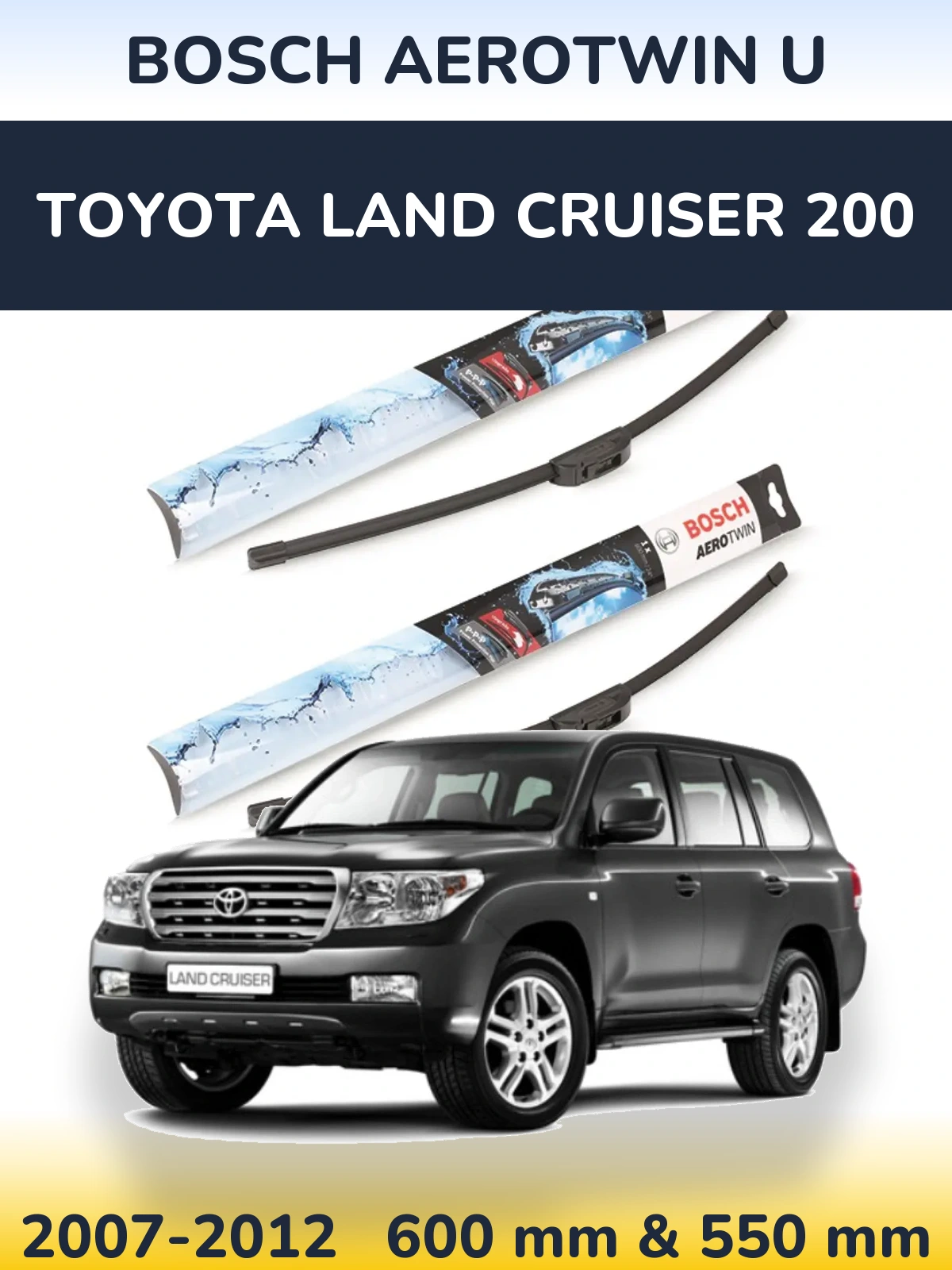 Sada předních stěračů BOSCH AeroTwin U 600 a 550 mm pro Toyota Land Cruiser 200 2007-2012