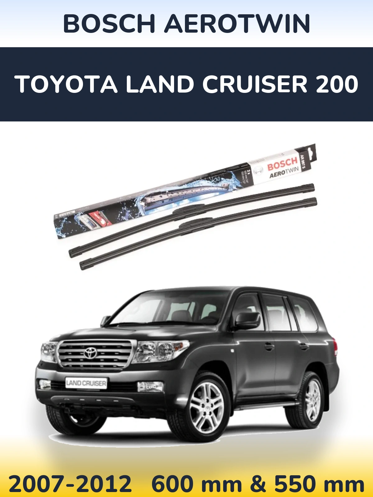 Sada předních stěračů BOSCH AeroTwin 600 a 550 mm pro Toyota Land Cruiser 200 2007-2012