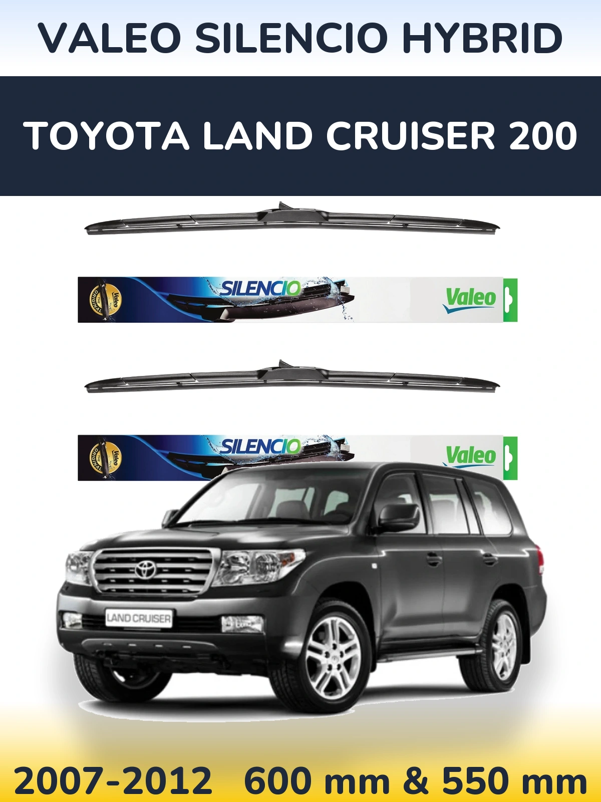 Sada předních stěračů Valeo Silencio Hybrid 600 a 550 mm pro Toyota Land Cruiser 200 2007-2012