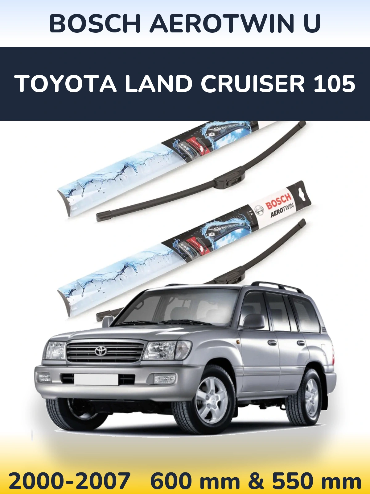 Sada předních stěračů BOSCH AeroTwin U 600 a 550 mm pro Toyota Land Cruiser 105 2000-2007