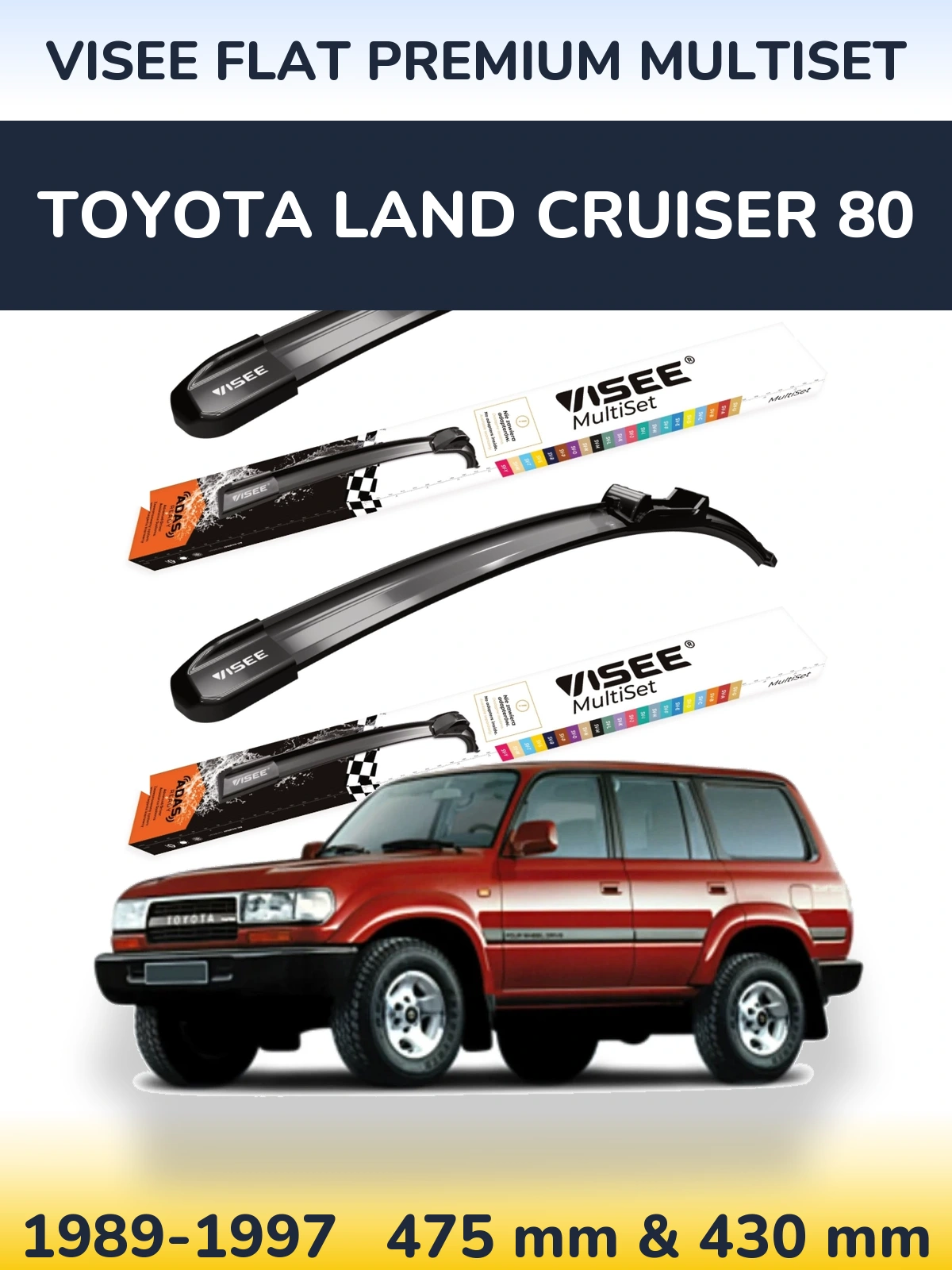Sada předních stěračů VISEE FLAT PREMIUM MultiSet 475 a 430 mm pro Toyota Land Cruiser 80 1989-1997