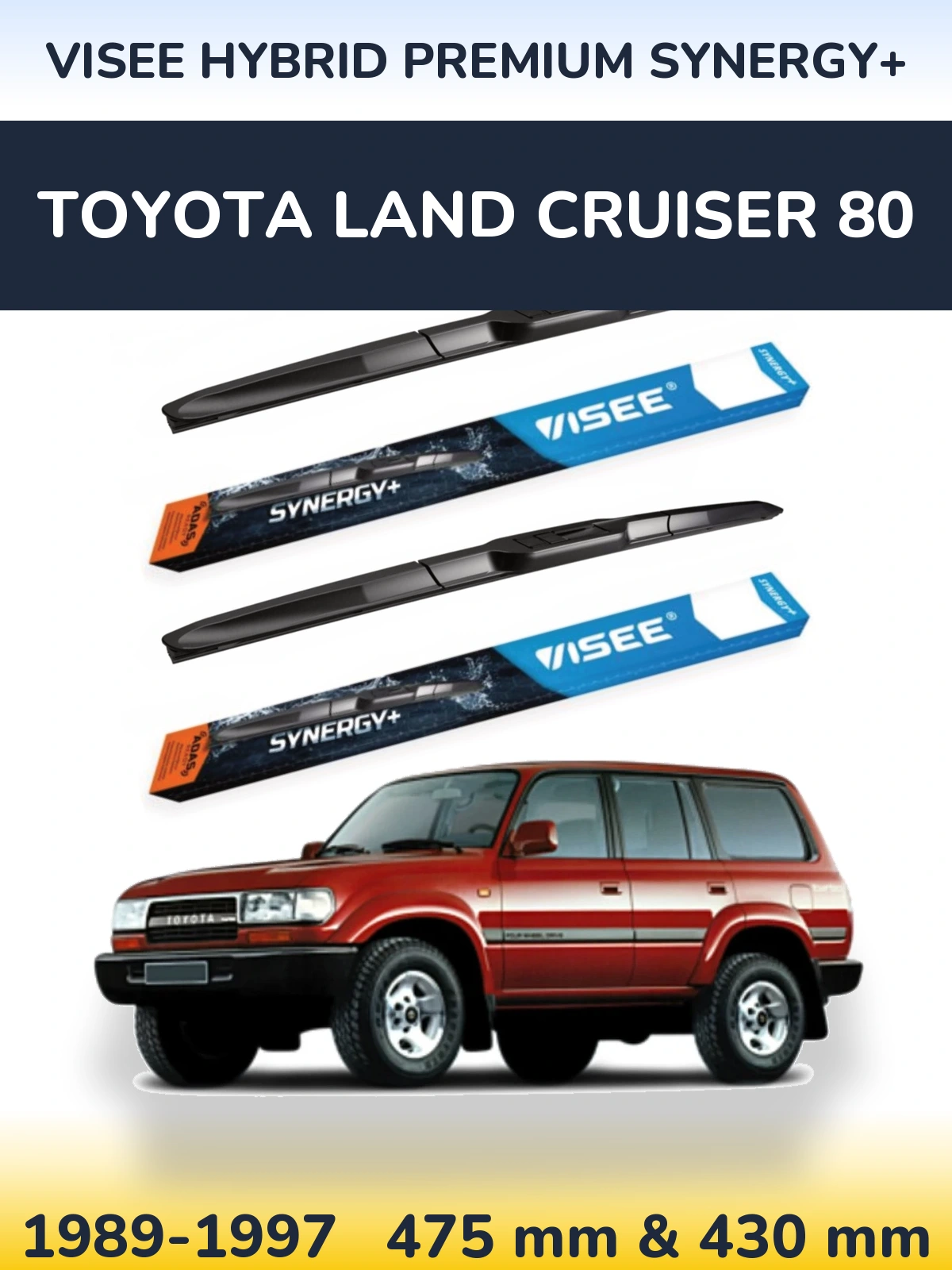 Sada předních stěračů VISEE HYBRID PREMIUM SYNERGY+ 475 a 430 mm pro Toyota Land Cruiser 80 1989-1997