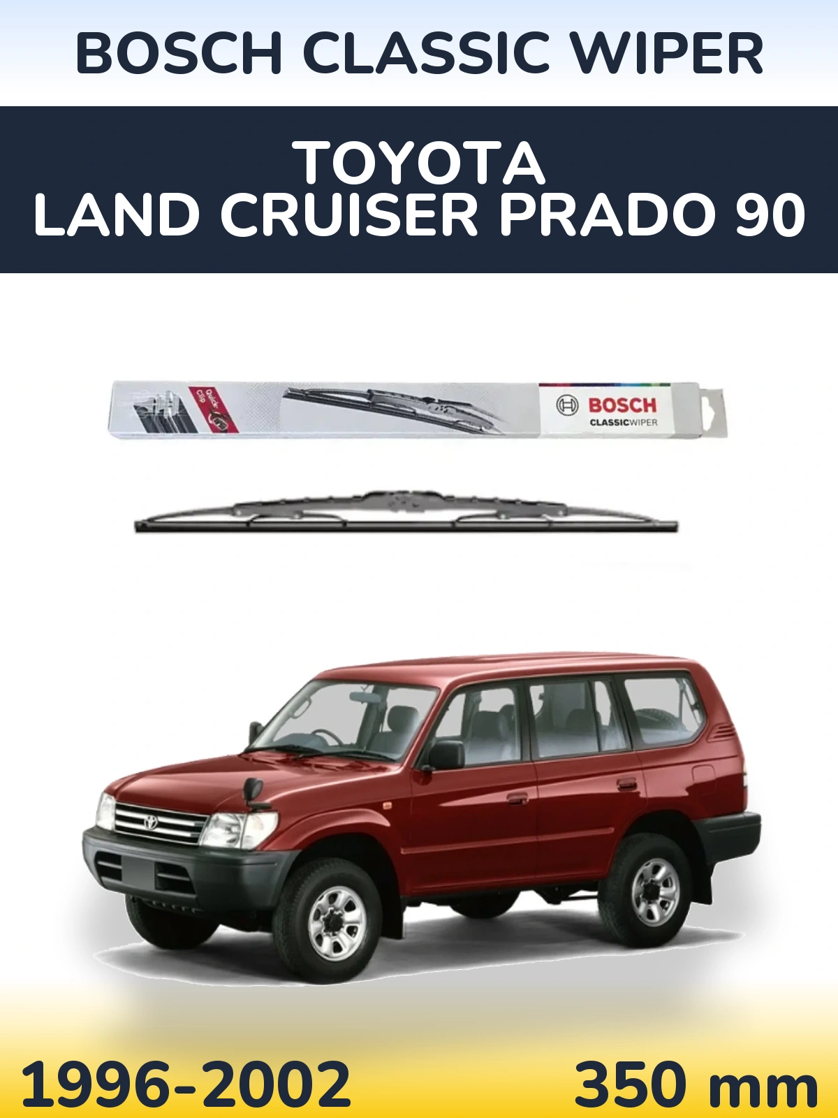 Zadní stěrač BOSCH Classic Wiper 340 mm pro Toyota Land Cruiser Prado 90 1996-2002
