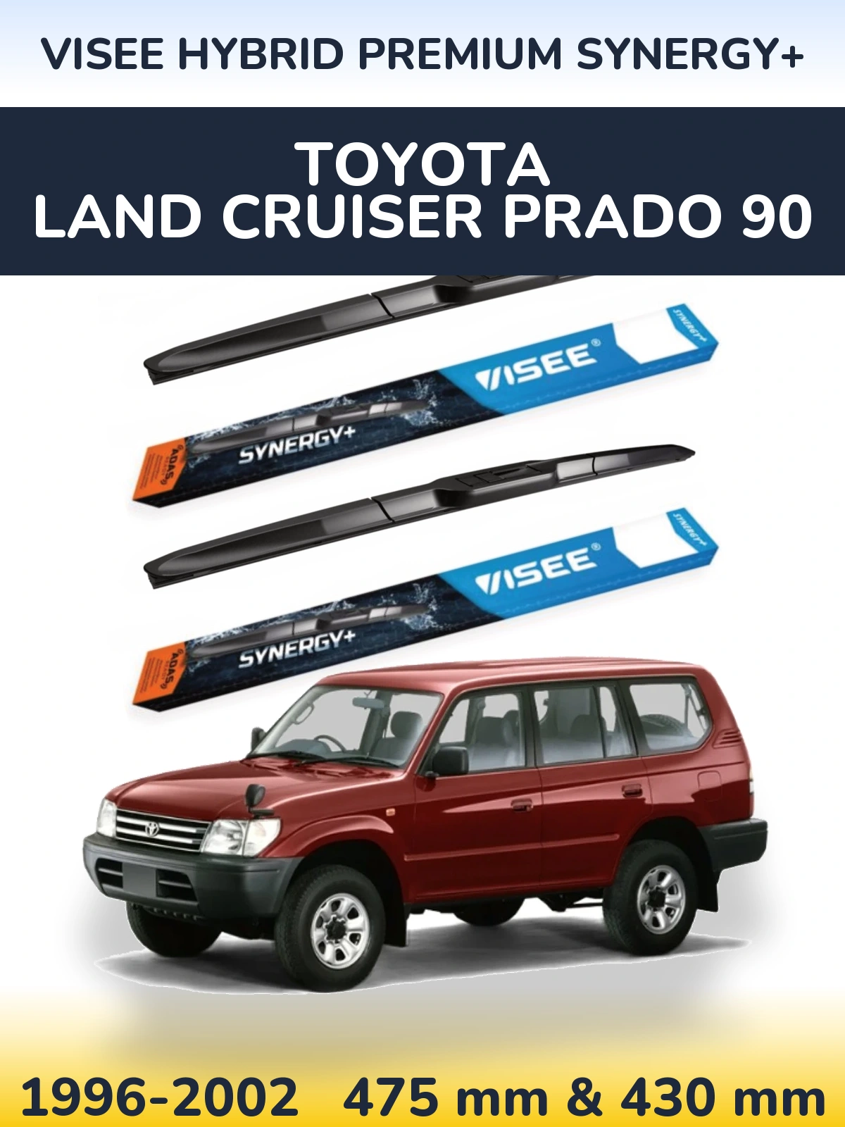 Sada předních stěračů VISEE HYBRID PREMIUM SYNERGY+ 475 a 430 mm pro Toyota Land Cruiser Prado 90 1996-2002