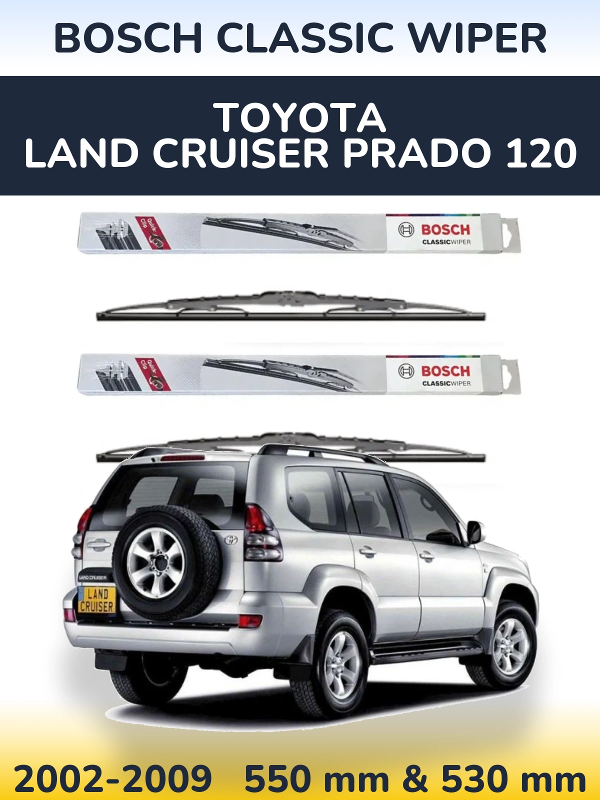 Sada předních stěračů BOSCH Classic Wiper 550 a 530 mm pro Toyota Land Cruiser Prado 120 2002-2009