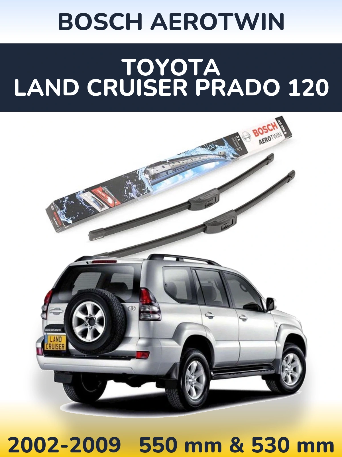 Sada předních stěračů BOSCH AeroTwin 550 a 530 mm pro Toyota Land Cruiser Prado 120 2002-2009