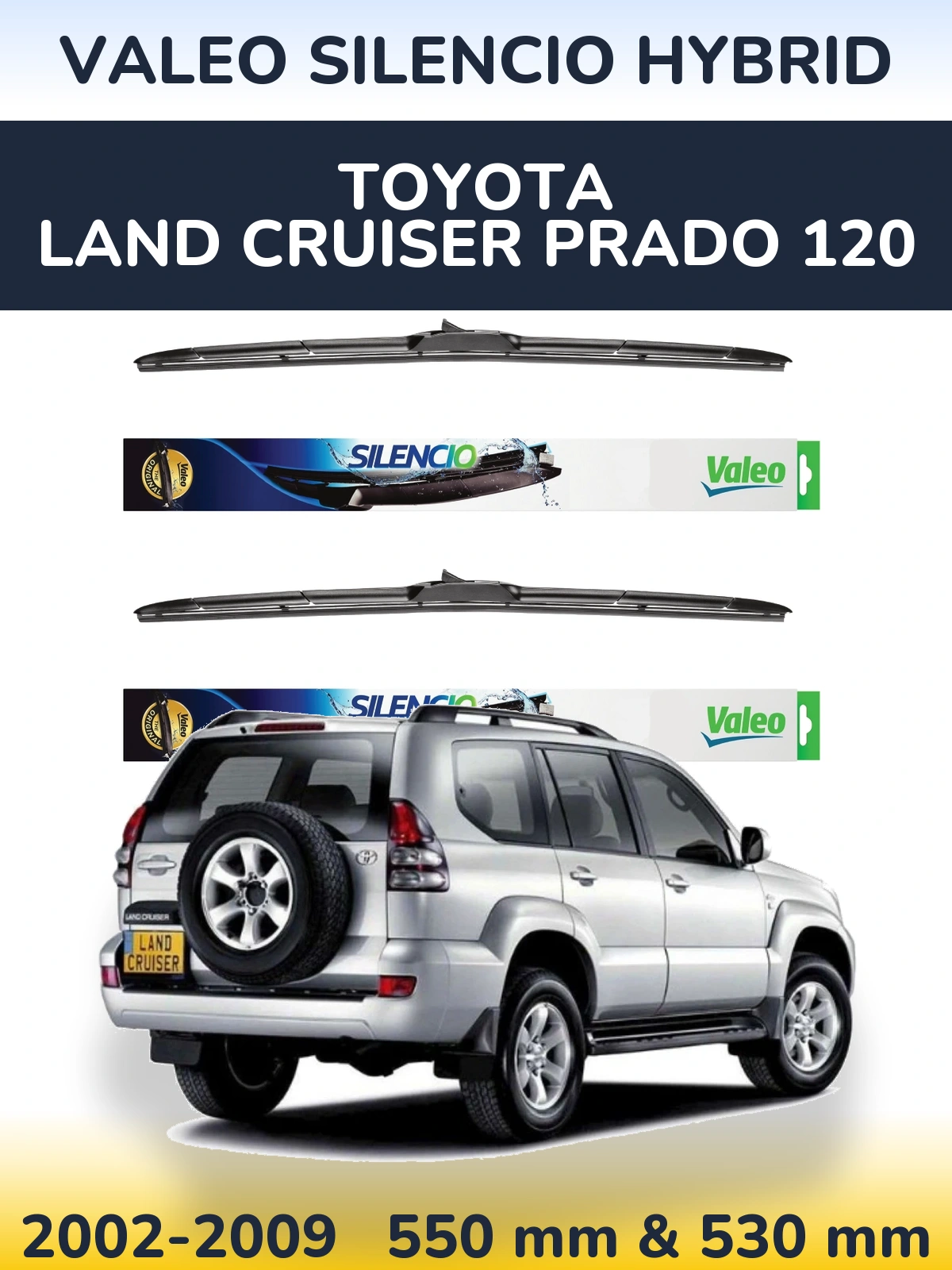 Sada předních stěračů Valeo Silencio Hybrid 550 a 530 mm pro Toyota Land Cruiser Prado 120 2002-2009