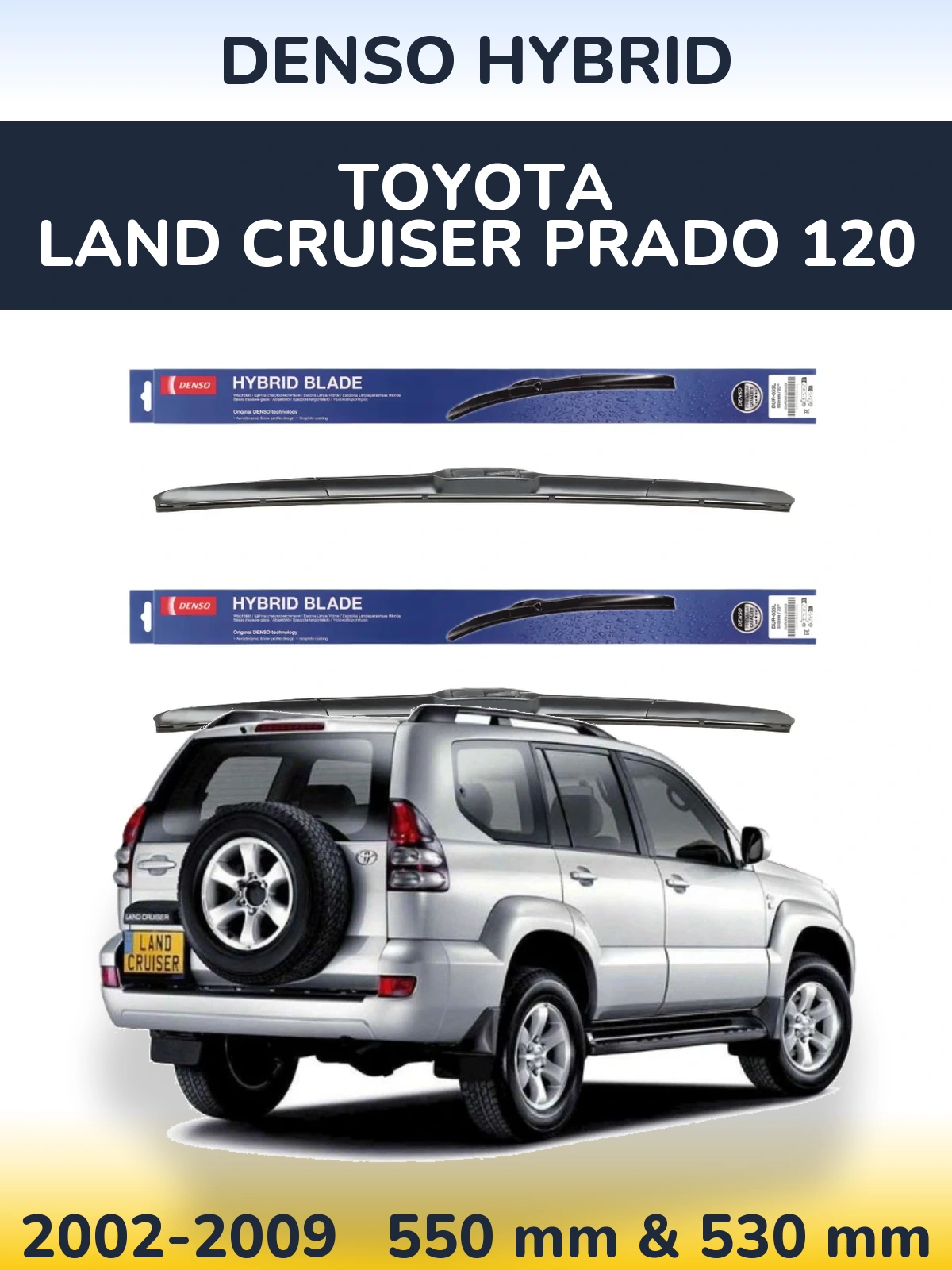 Sada předních stěračů Denso Hybrid 550 a 530 mm pro Toyota Land Cruiser Prado 120 2002-2009