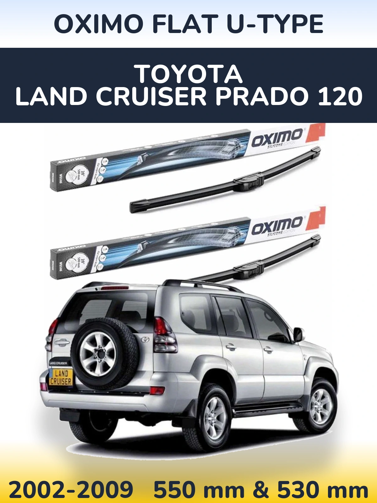 Sada předních stěračů Oximo Flat U-type 550 a 530 mm pro Toyota Land Cruiser Prado 120 2002-2009