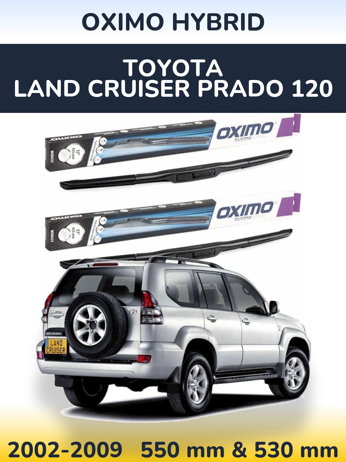 Sada předních stěračů Oximo Hybrid 550 a 530 mm pro Toyota Land Cruiser Prado 120 2002-2009