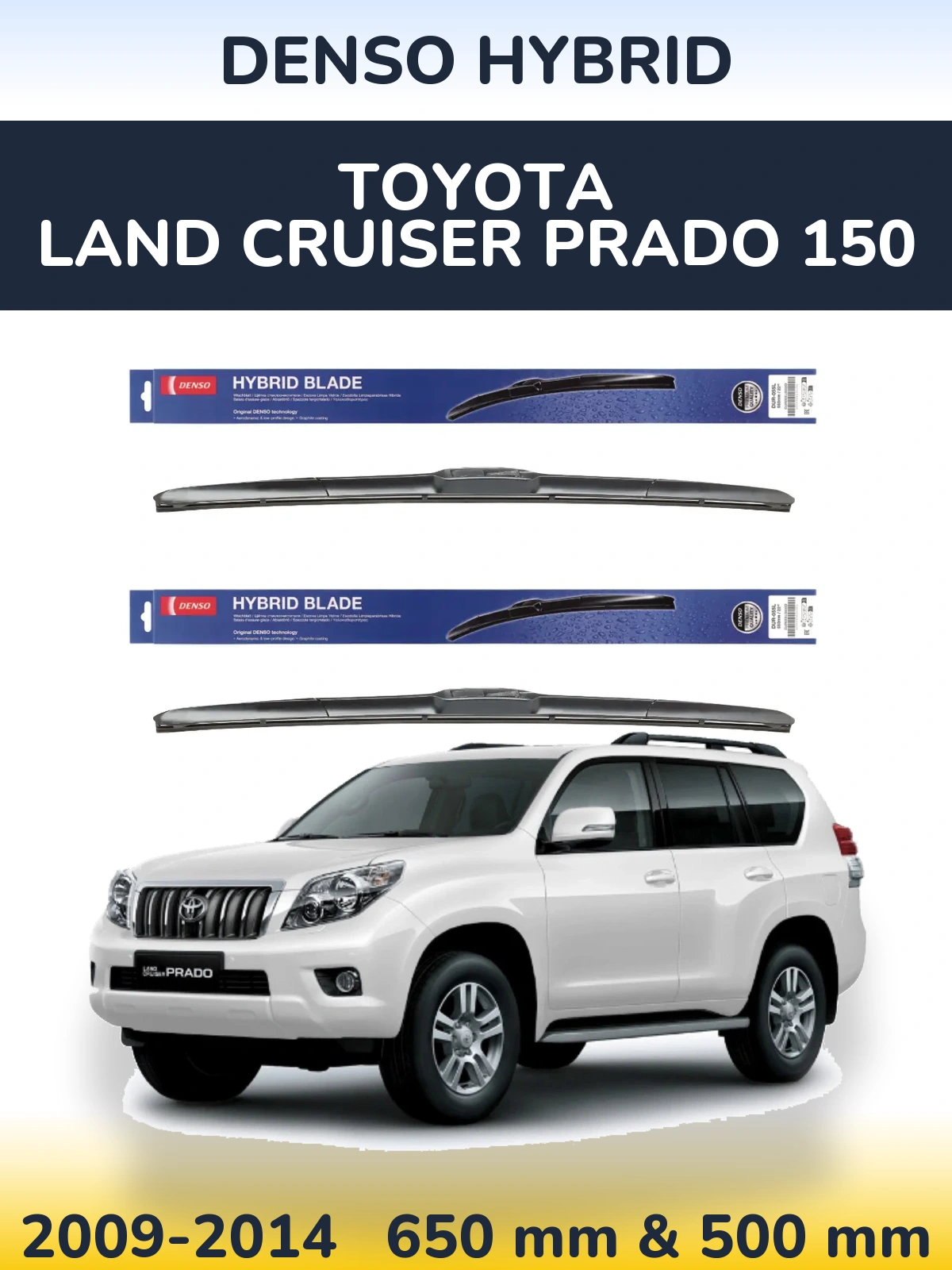 Sada předních stěračů Denso Hybrid 650 a 500 mm pro Toyota Land Cruiser Prado 150 2009-2014